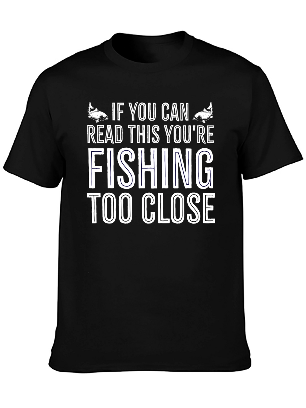 Fishing Too Close Graphic Tee - Black
