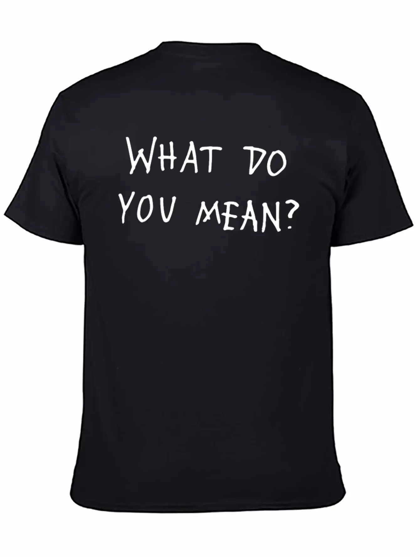 What Do You Mean 2016 Tour Relaxed Everyday Tee – Lightweight And Durable Cotton