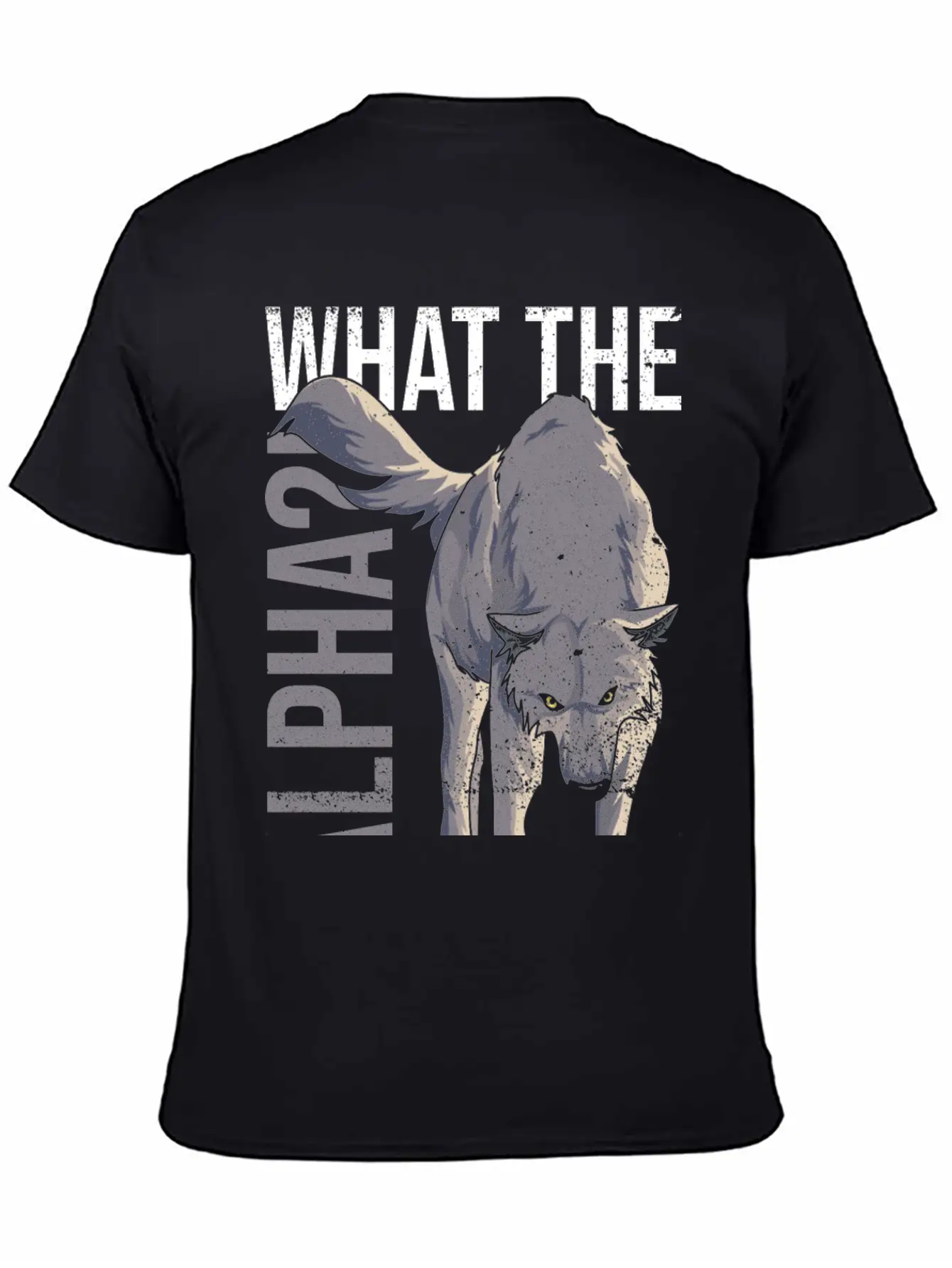 What The Alpha?! Quote For A Wolf Expert Relaxed Everyday Tee – Lightweight And Durable Cotton