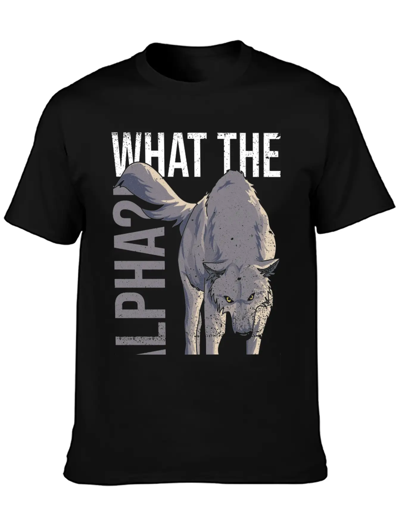 What The Alpha?! Quote For A Wolf Expert Relaxed Everyday Tee – Lightweight And Durable Cotton