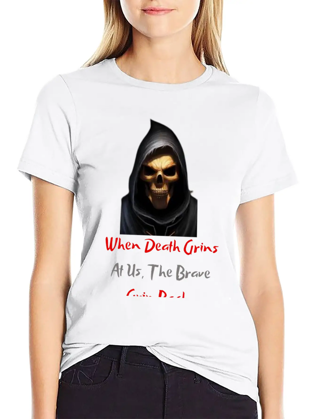 When Death Grins At Us The Brave Grin Back Timeless Short Sleeve Tee – Comfy And Minimalist Design