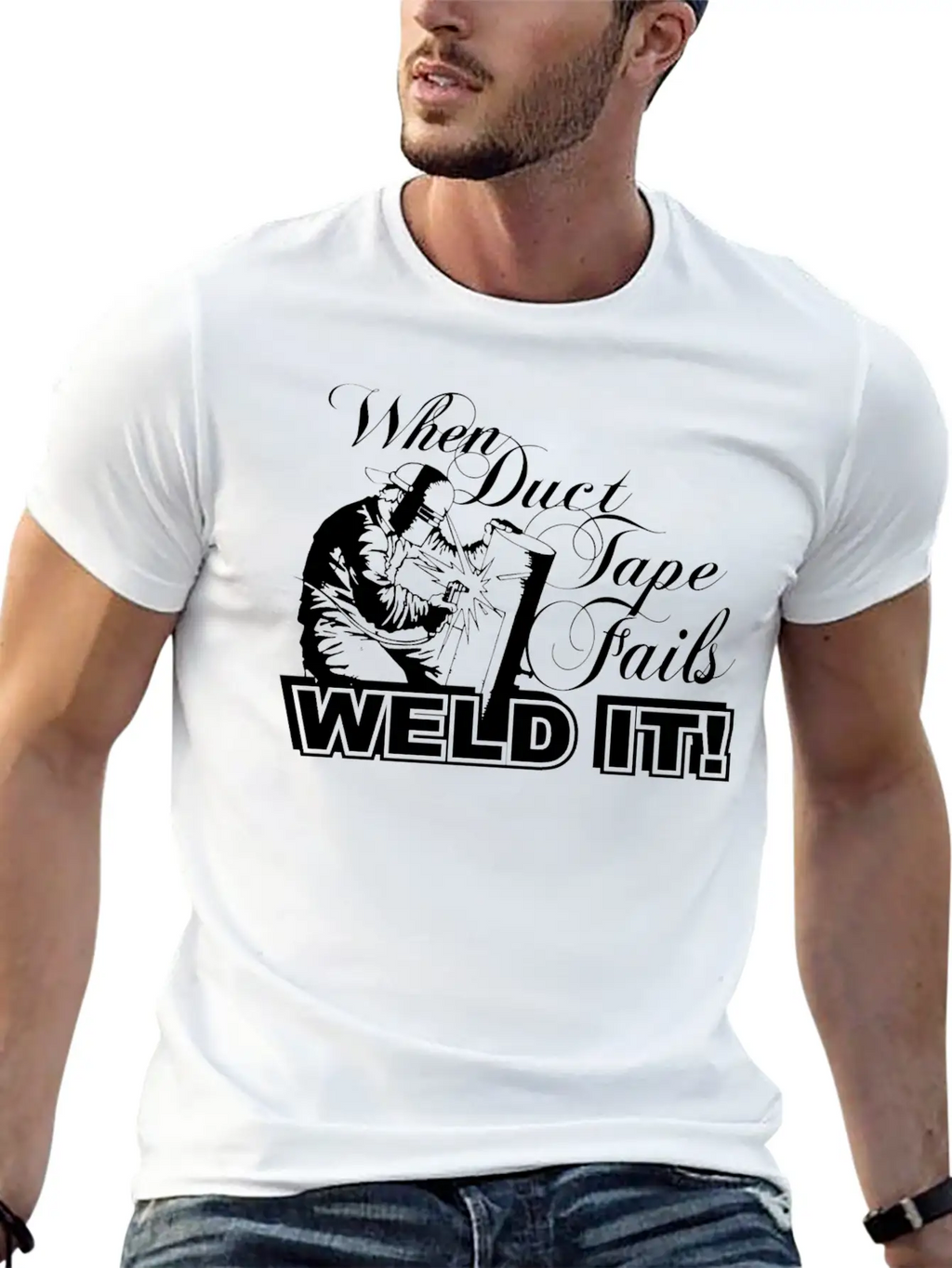 When Duct Tape Fails, Weld It / Gift Breathable Graphic T-Shirt – Perfect For Casual Days