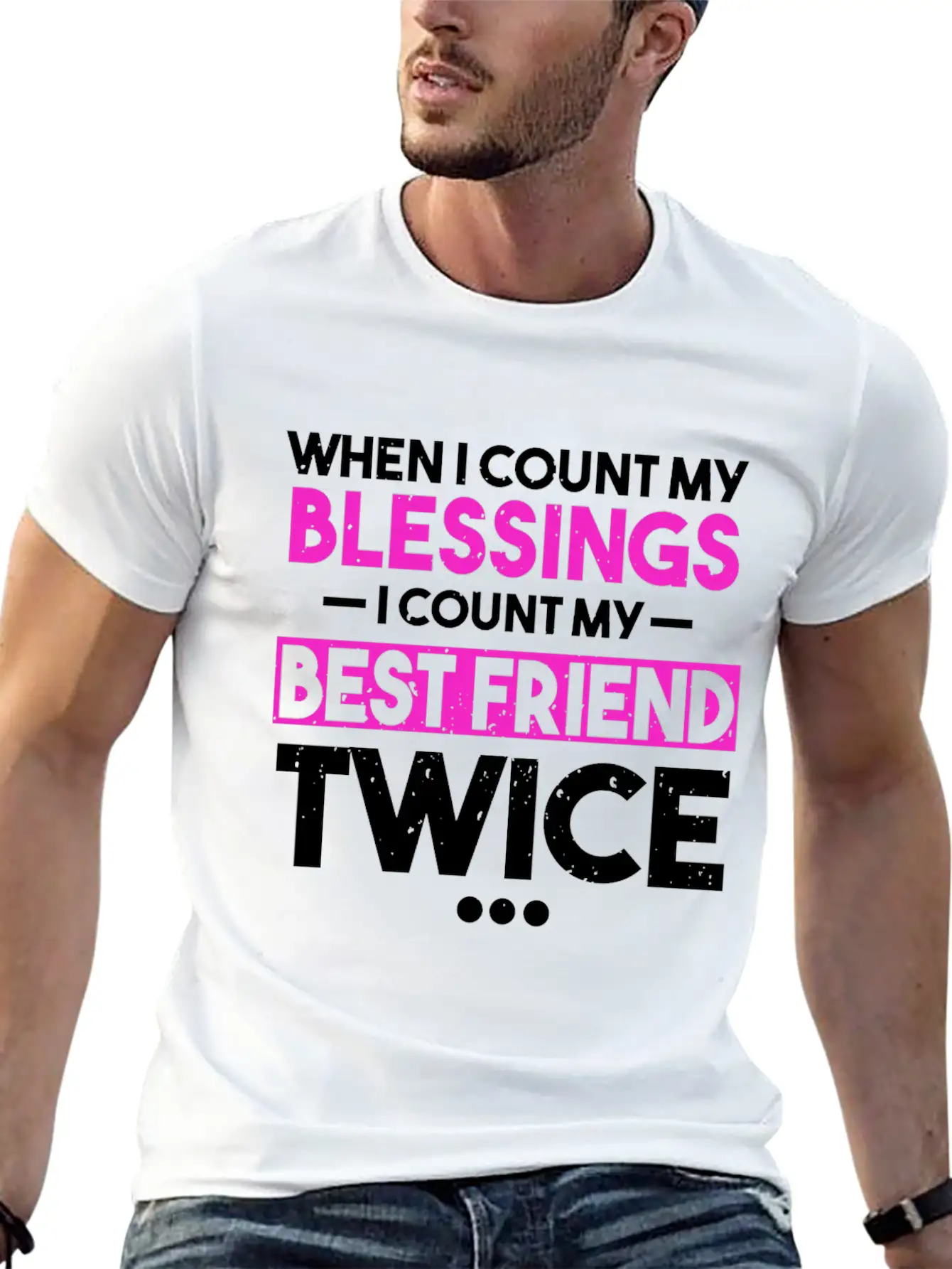 When I Count My Blessings I Count My Best Friend Essential Cotton Tee For Daily Outfits – Unisex Style
