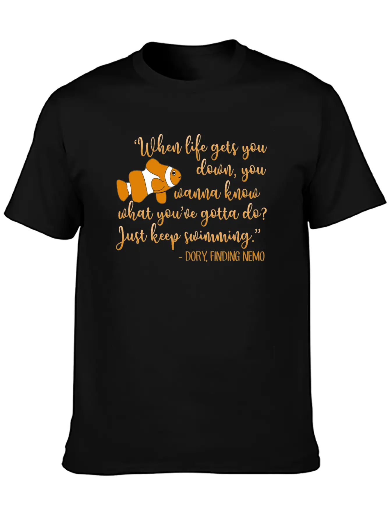 When Life Gets You Down - Nemo Dory Swimming Down Unisex Casual T-Shirt – Clean Design For Daily Comfort