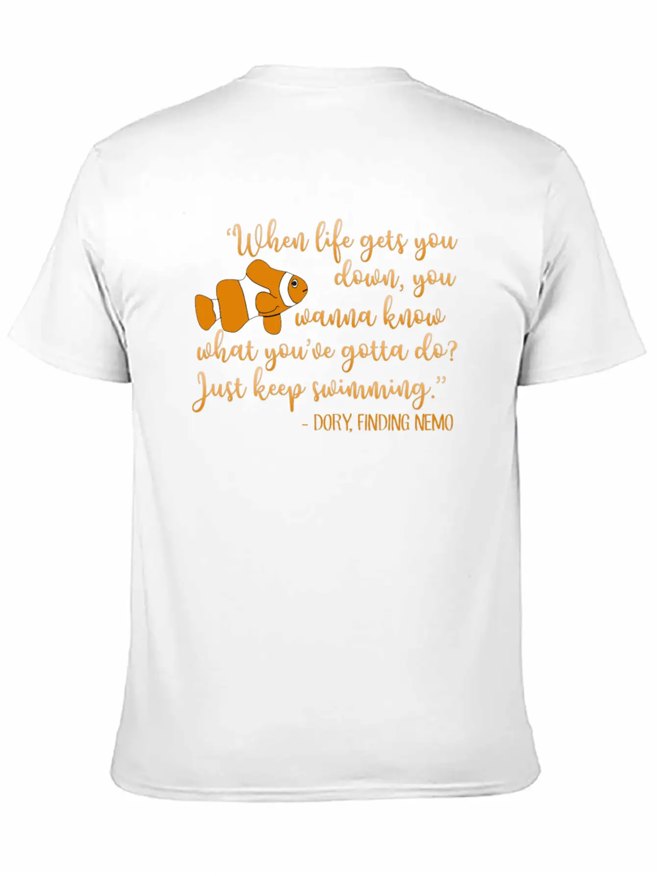 When Life Gets You Down - Nemo Dory Swimming Down Unisex Casual T-Shirt – Clean Design For Daily Comfort