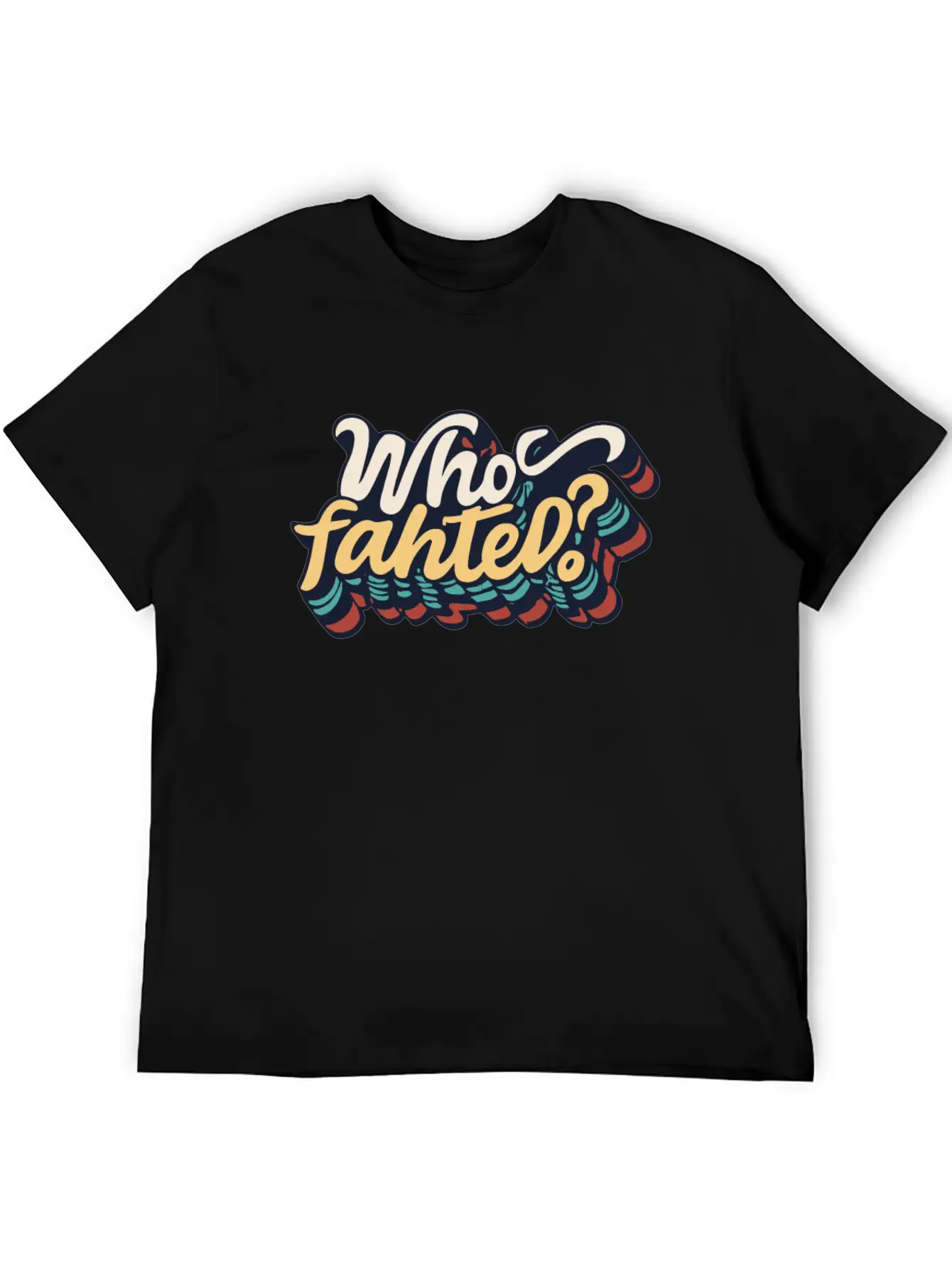Who Fahted Funny Boston Joke Relaxed Everyday Tee – Lightweight And Durable Cotton