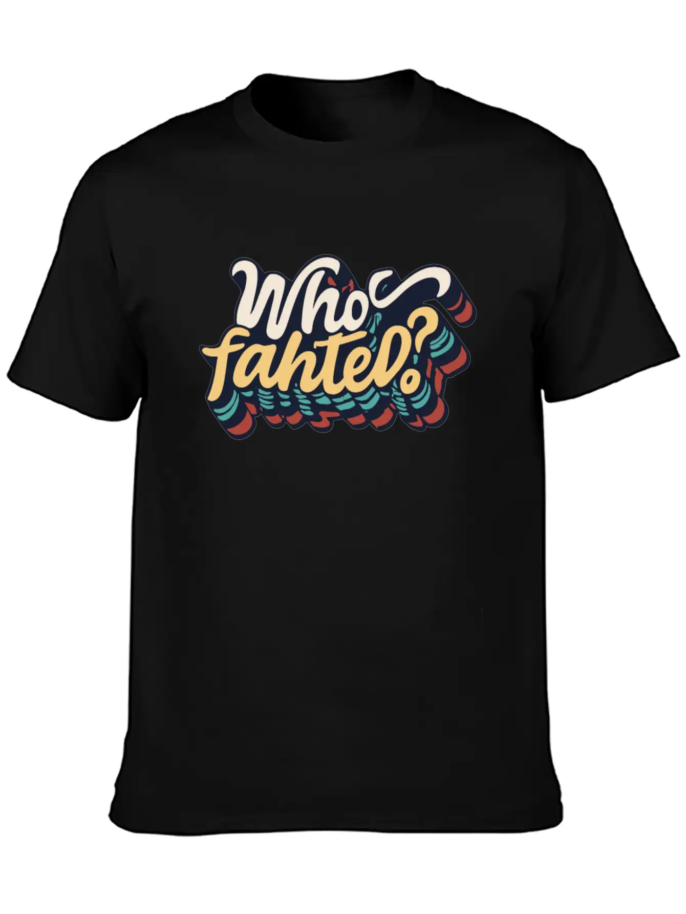 Who Fahted Funny Boston Joke Relaxed Everyday Tee – Lightweight And Durable Cotton