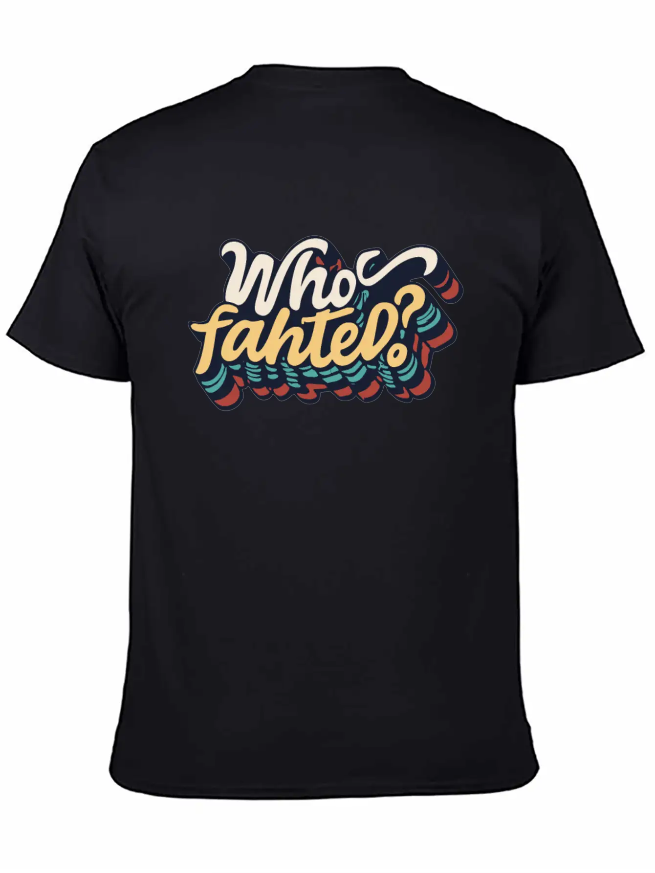 Who Fahted Funny Boston Joke Relaxed Everyday Tee – Lightweight And Durable Cotton