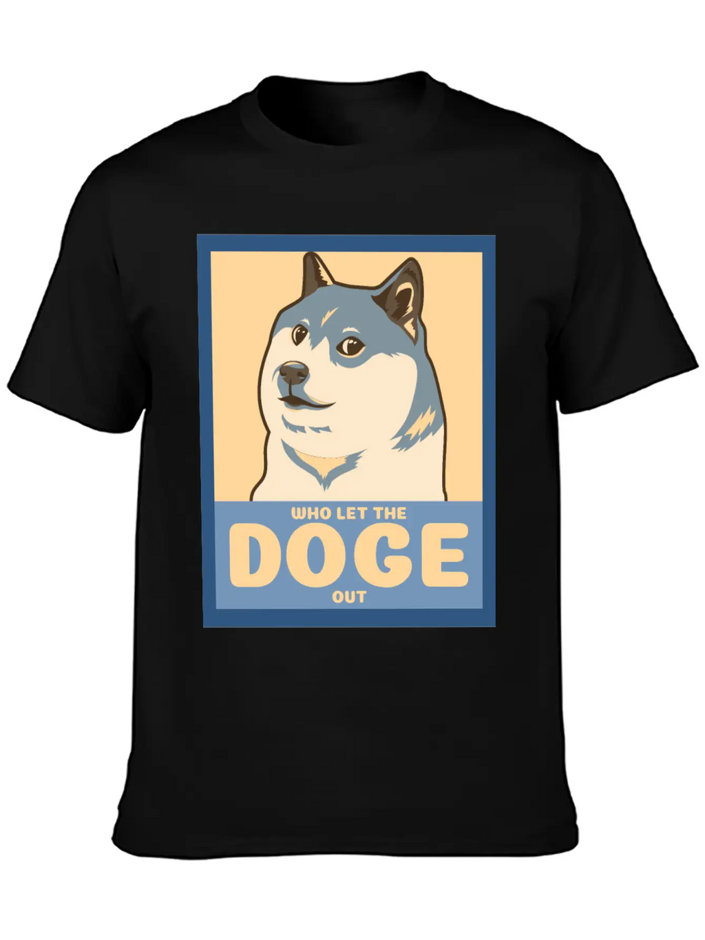 Who Let The Doge Out Timeless Short Sleeve Tee – Comfy And Minimalist Design