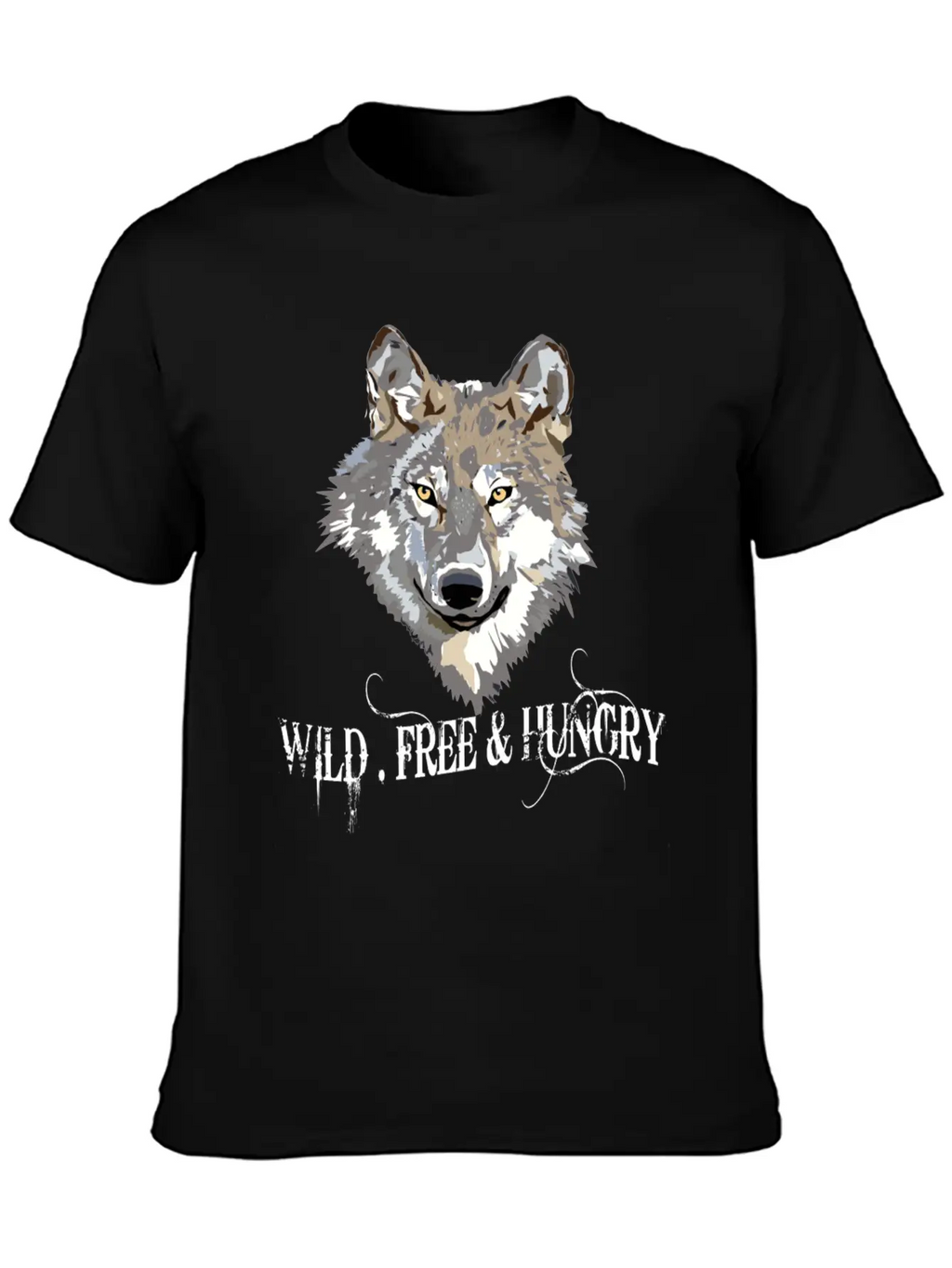 Wild And Free & Hungry - Wolf Black Stylish Everyday T-Shirt – Unisex Basic Cotton Tee