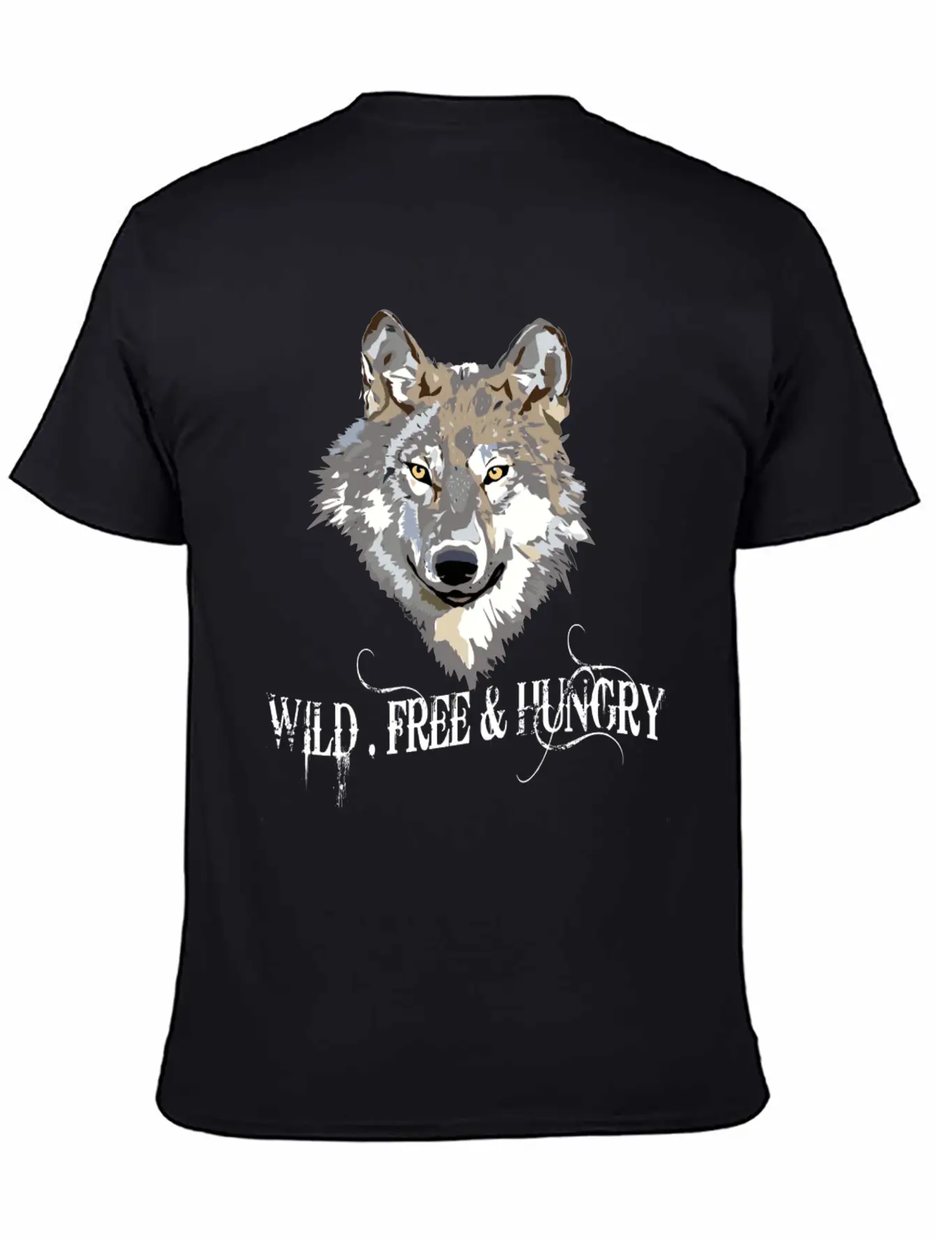 Wild And Free & Hungry - Wolf Black Stylish Everyday T-Shirt – Unisex Basic Cotton Tee