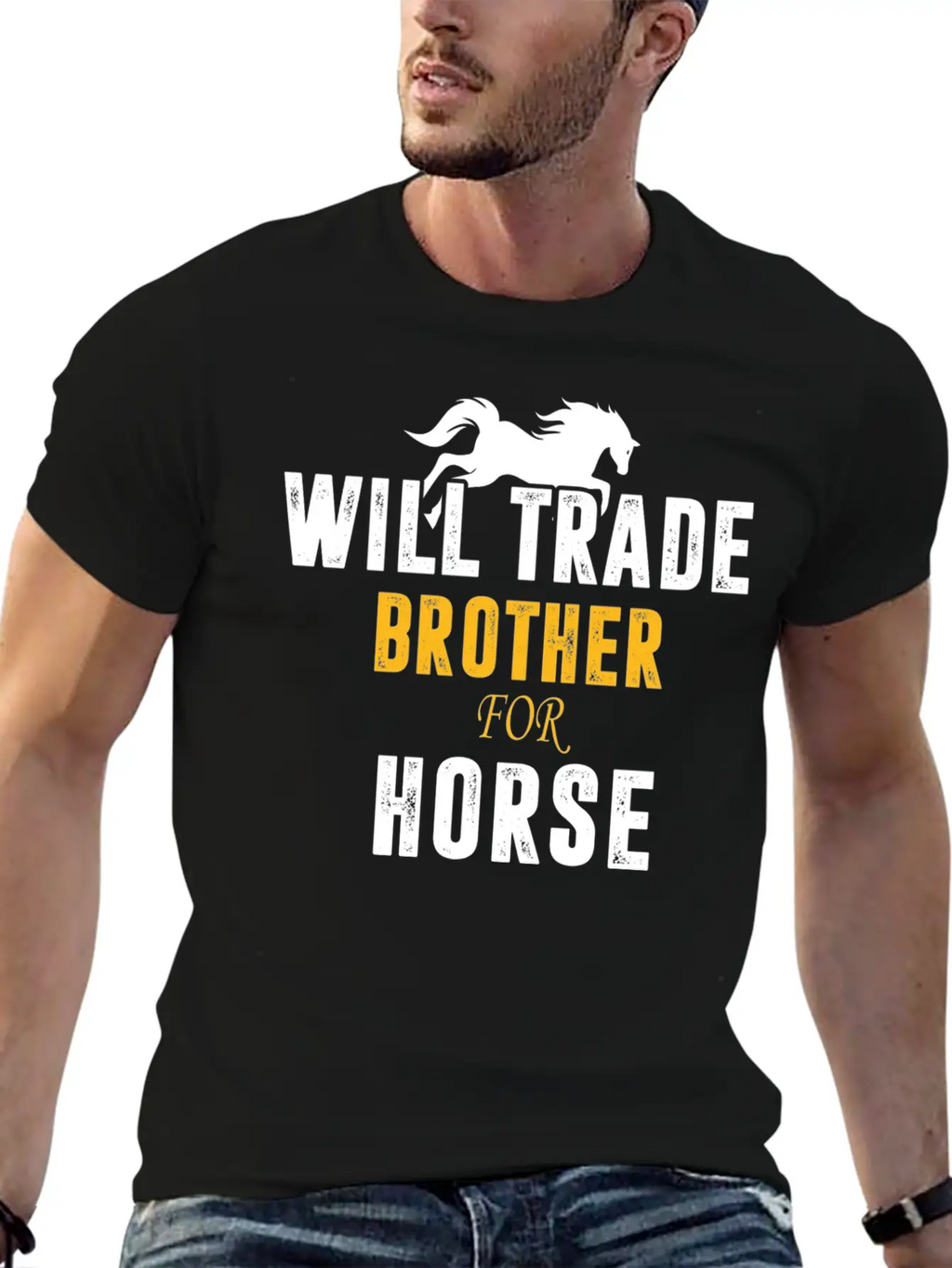 Will Trade Brother For Horse Basic Graphic T-Shirt – Daily Comfort In Soft Cotton