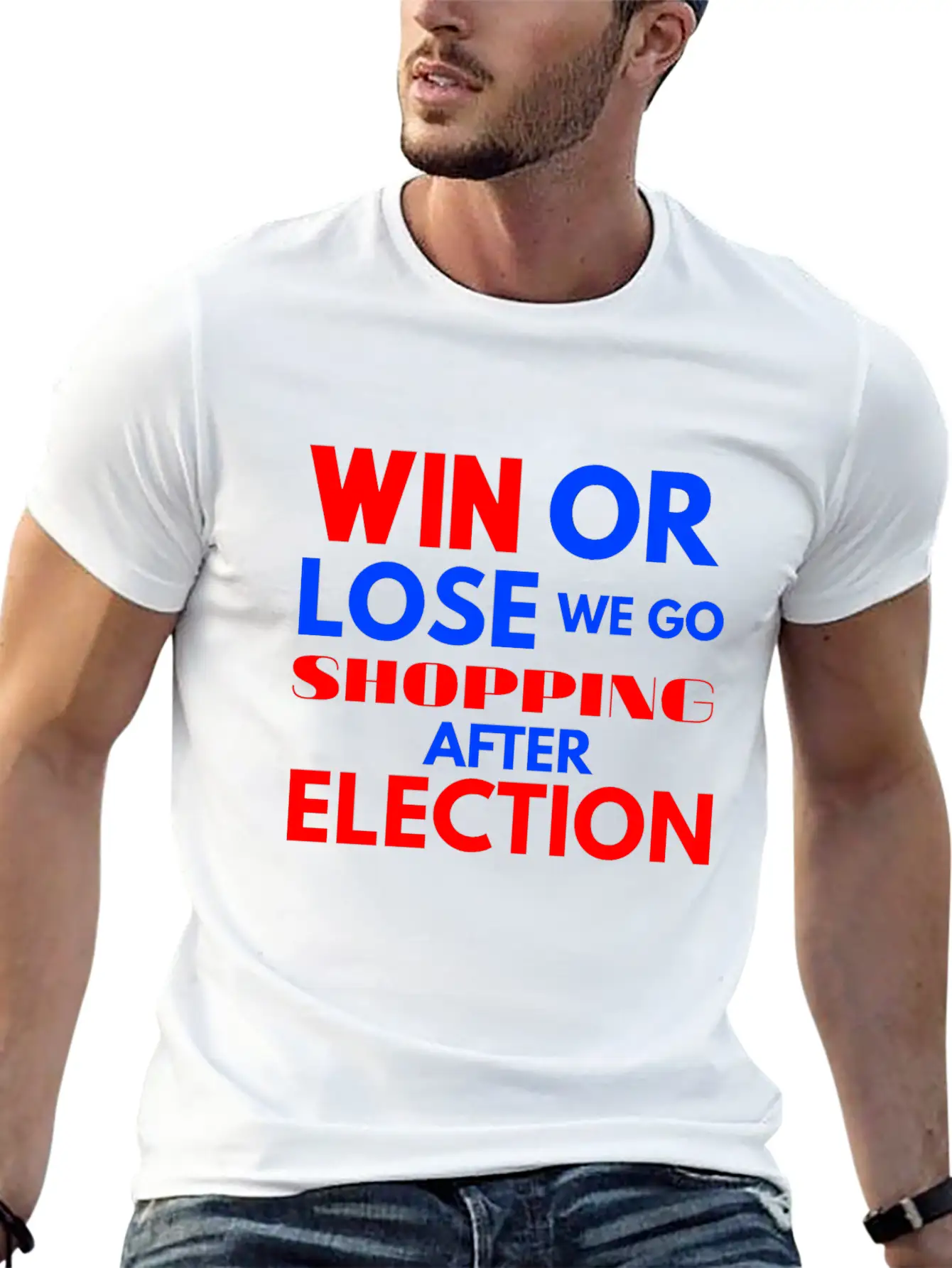 Win Or Lose We Go Shopping After Election Breathable Soft Cotton T-Shirt – Timeless Casual Look