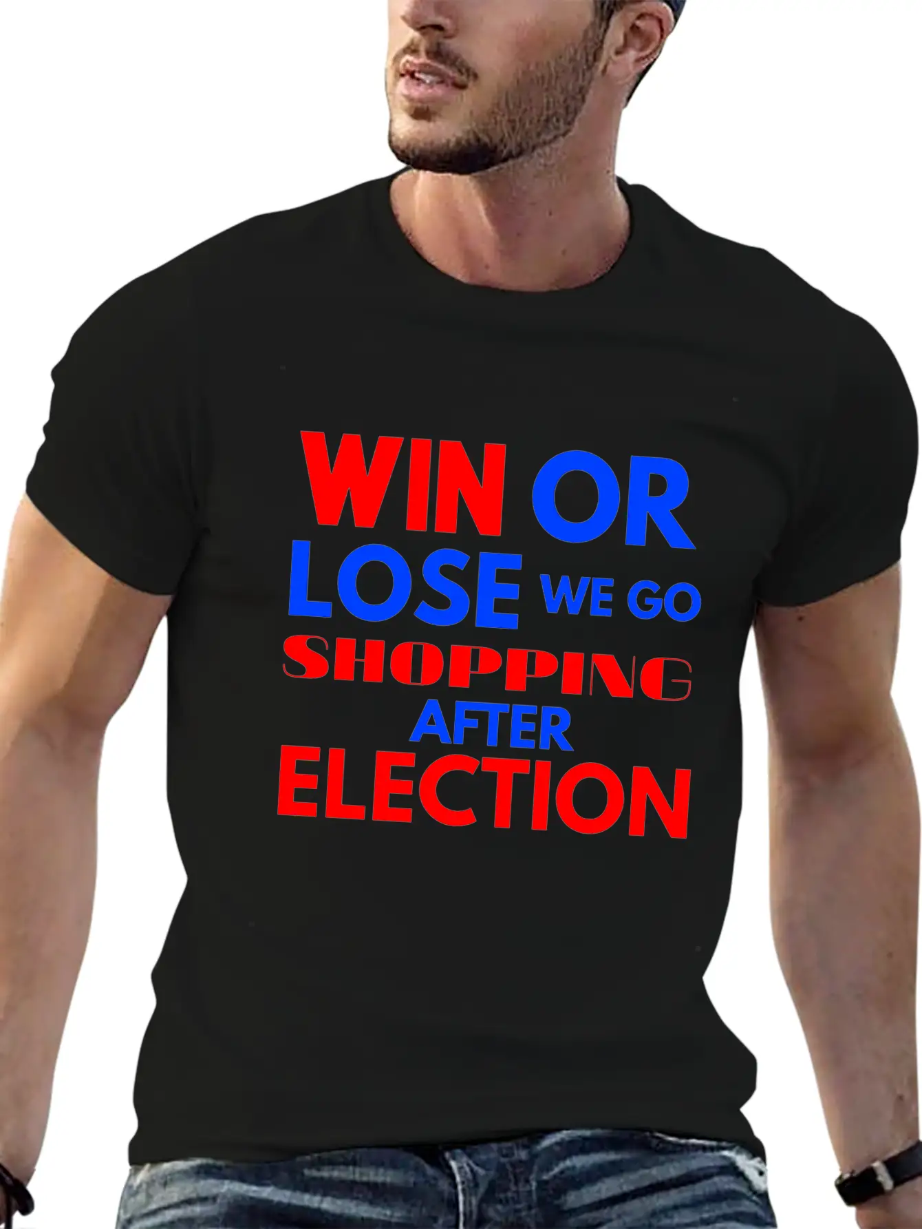 Win Or Lose We Go Shopping After Election Breathable Soft Cotton T-Shirt – Timeless Casual Look
