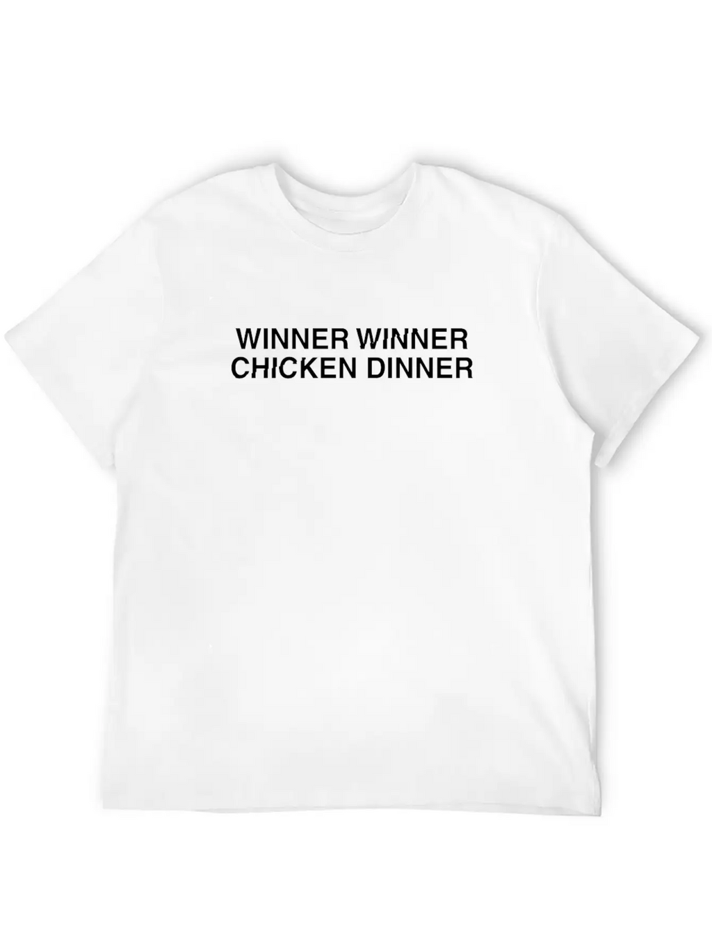 Winner Winner Chicken Dinner Modern Fit Casual T-Shirt – Clean And Versatile Design