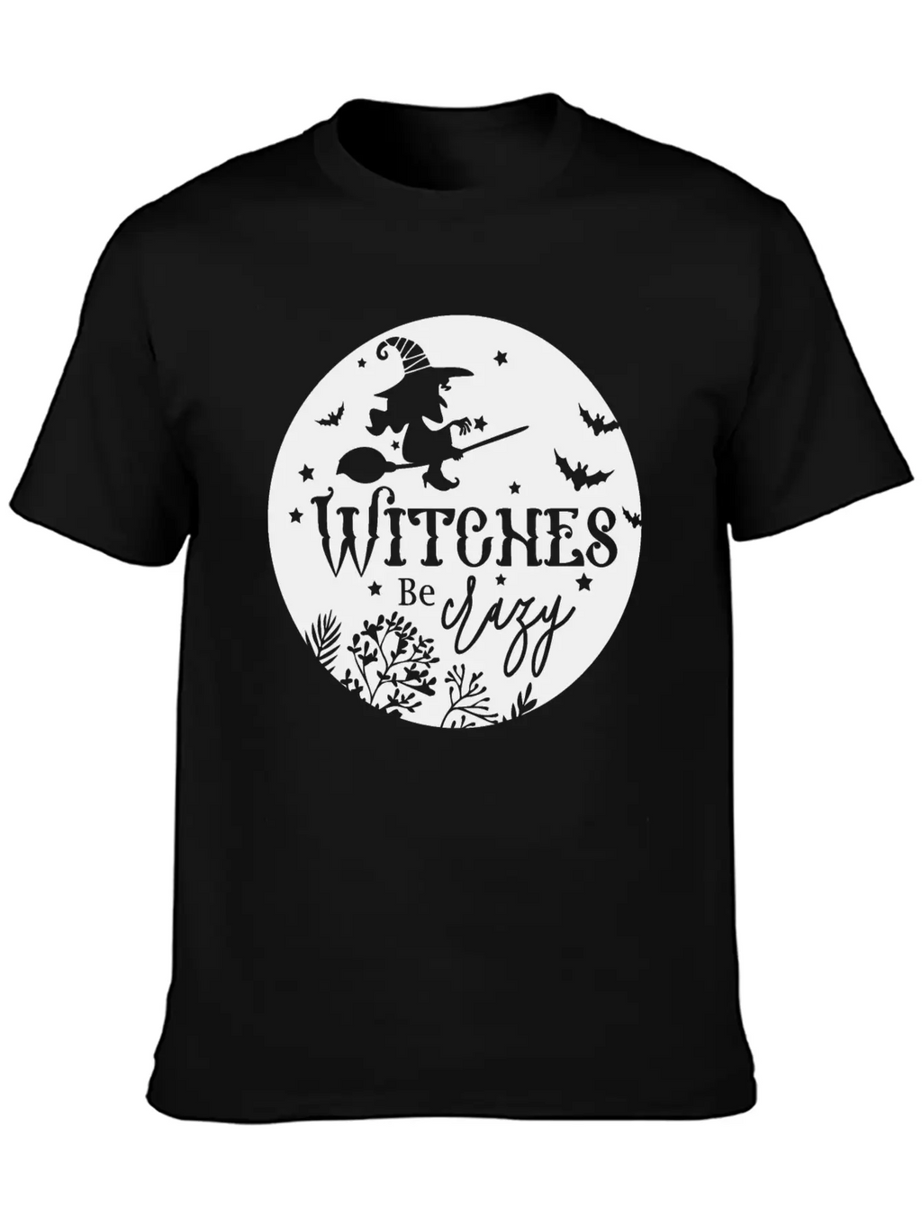 Witches Be Crazy Breathable Soft Cotton T-Shirt – Timeless Casual Look