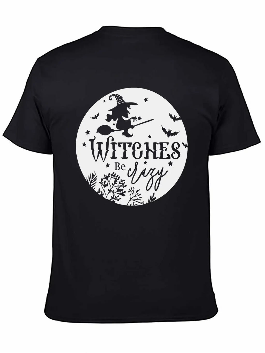 Witches Be Crazy Breathable Soft Cotton T-Shirt – Timeless Casual Look
