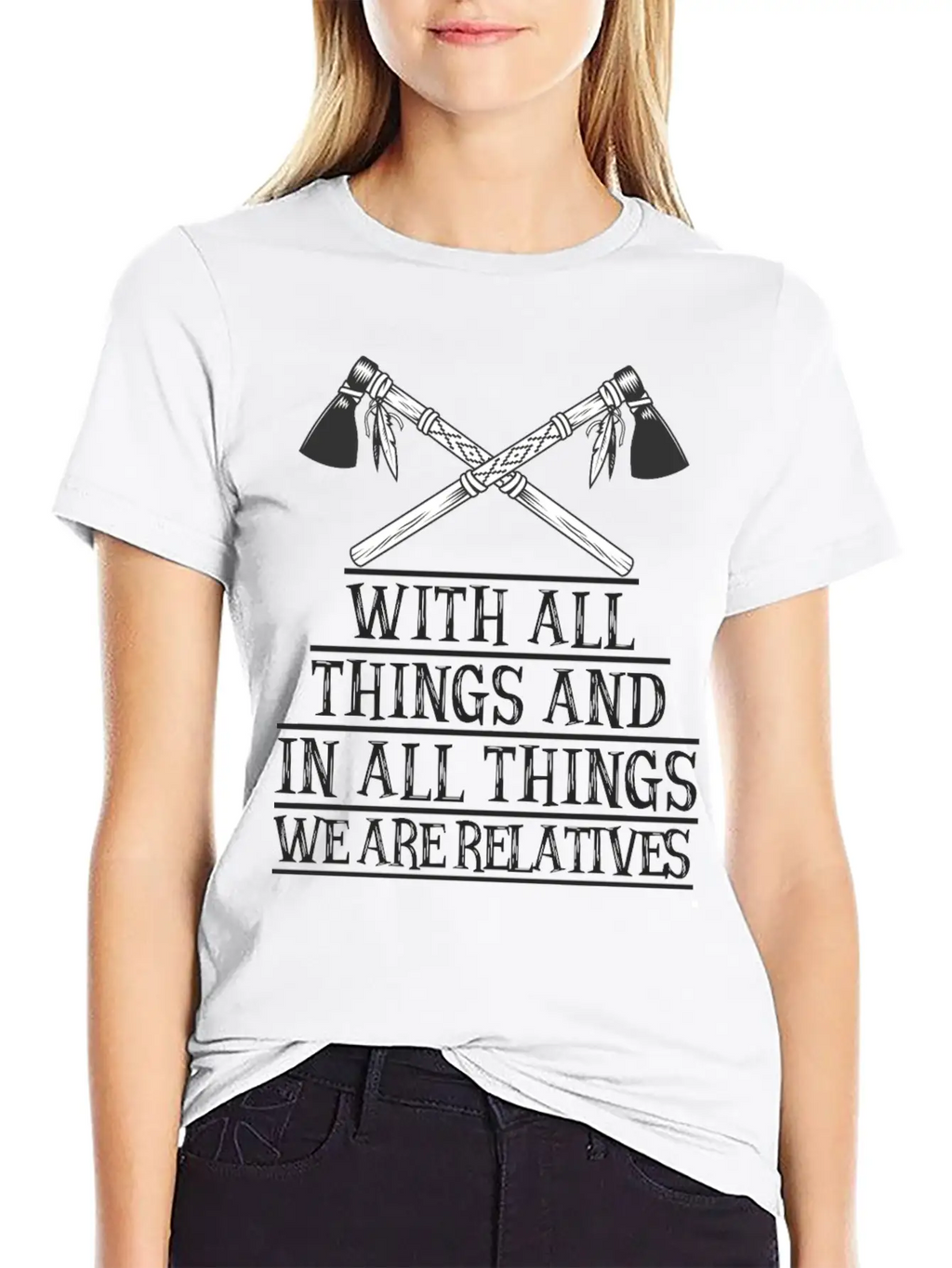 With All Things And In All Things We Are Relatives Timeless Short Sleeve Tee – Comfy And Minimalist Design