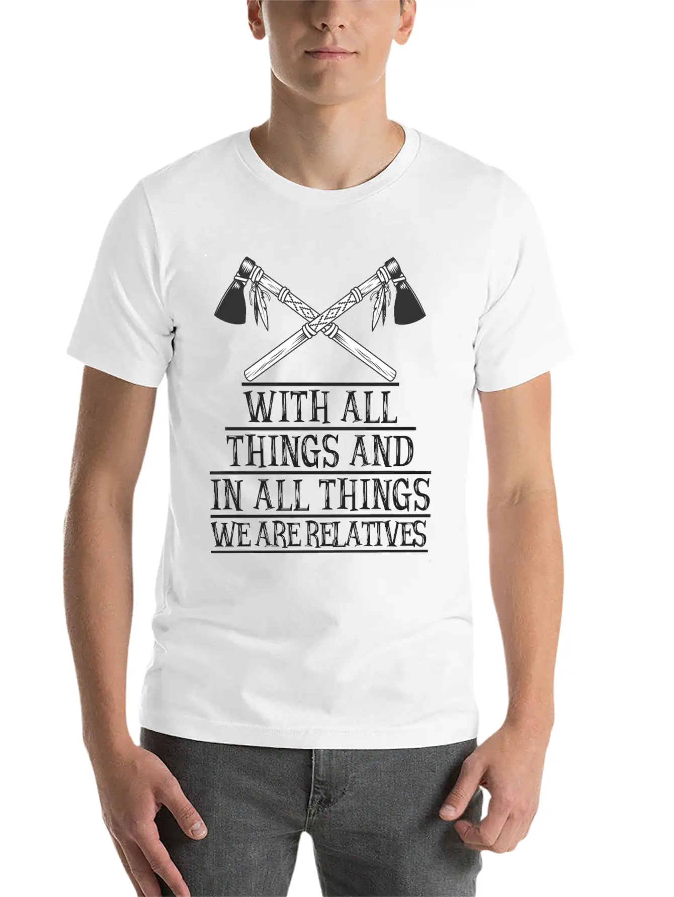 With All Things And In All Things We Are Relatives Timeless Short Sleeve Tee – Comfy And Minimalist Design