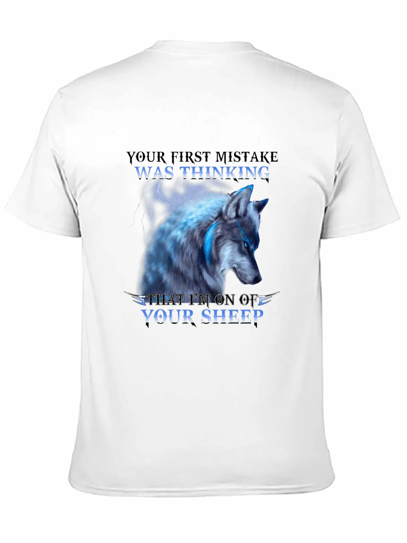 Wolf Your First Mistake Was Thinking I M One Breathable Soft Cotton T-Shirt – Timeless Casual Look