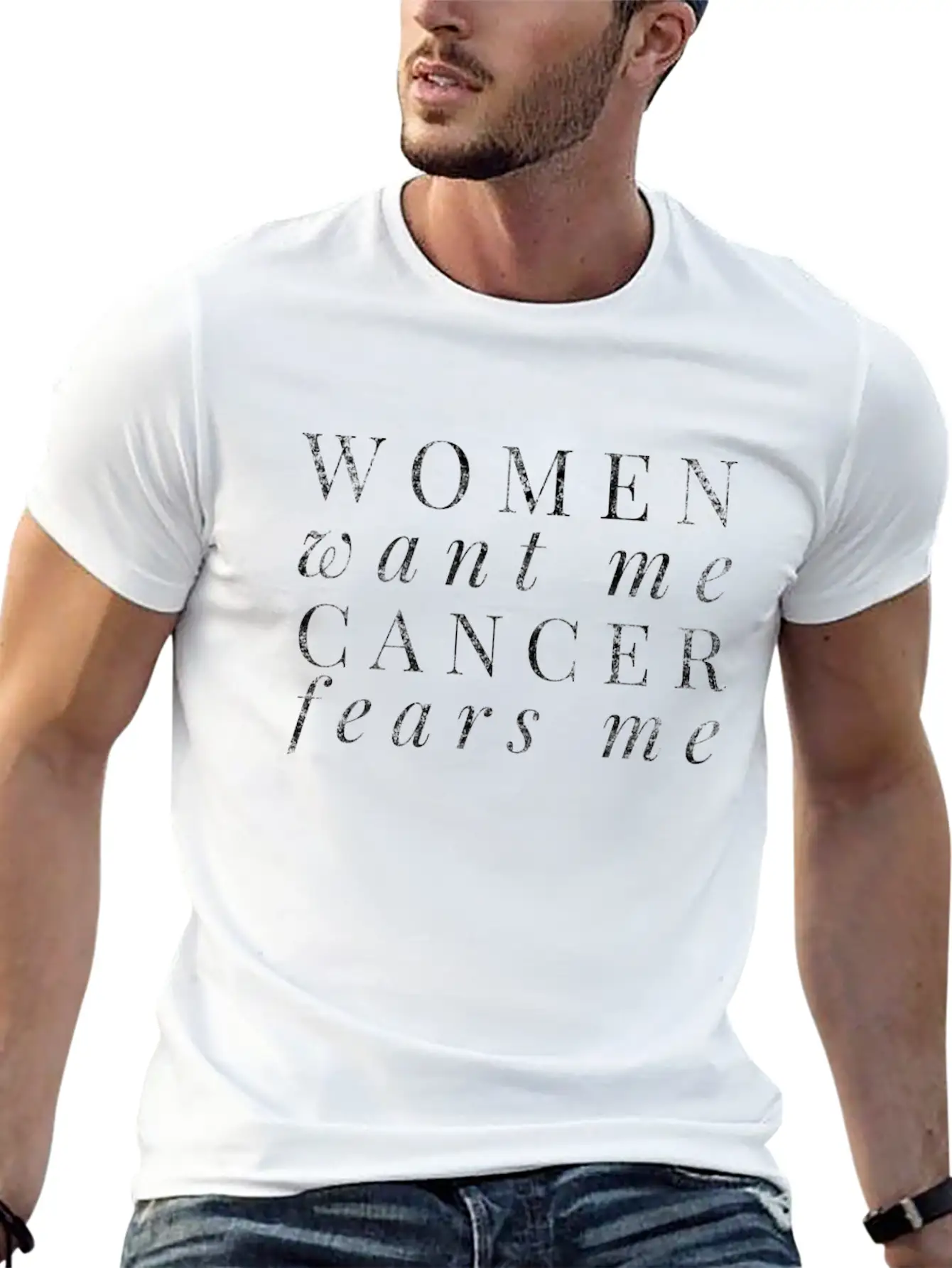 Women Want Me Cancer Fears Me Cancer Survivor Basic Graphic T-Shirt – Daily Comfort In Soft Cotton