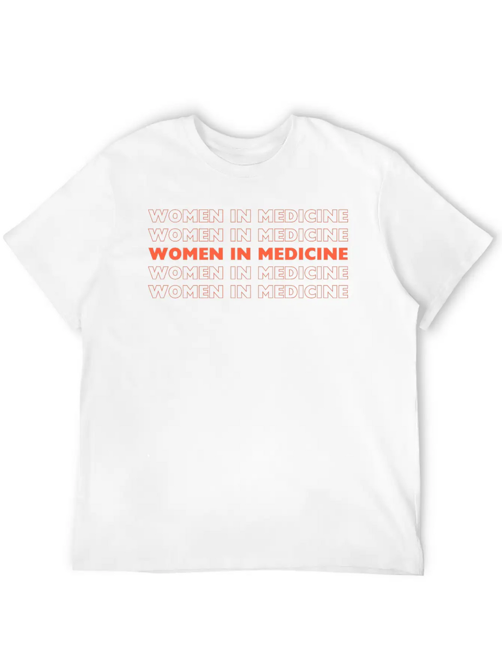Womens Gift Idea- Womens In Medicine - MD/DO Gift Classic Cotton Tee – Unisex Comfort For Any Season