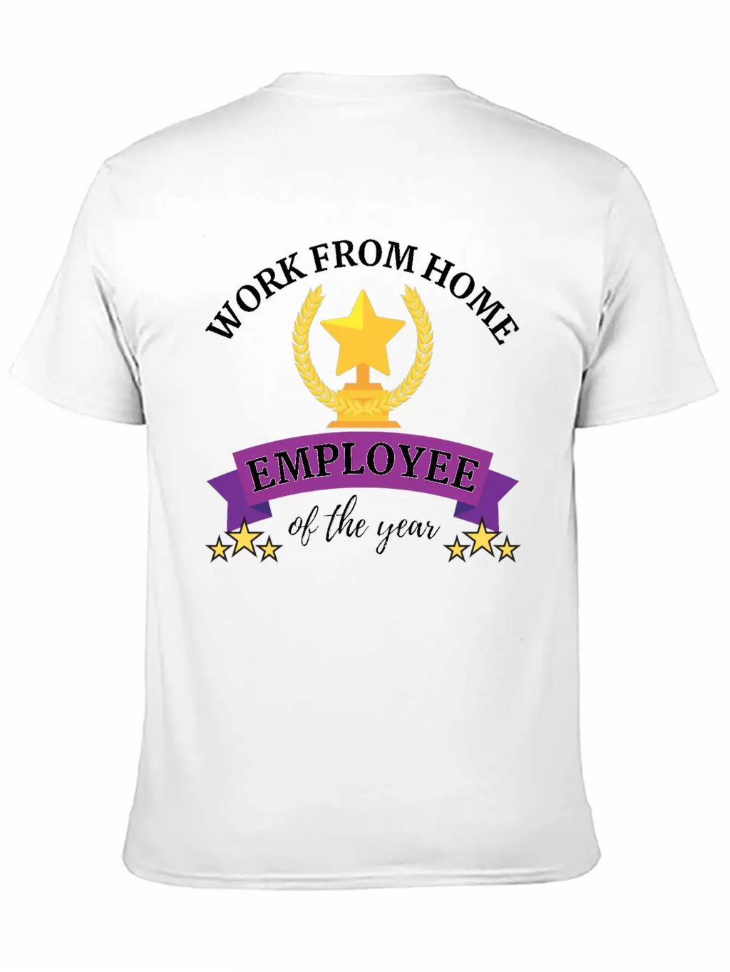 Work From Home Employee Of The Year Timeless Short Sleeve Tee – Comfy And Minimalist Design