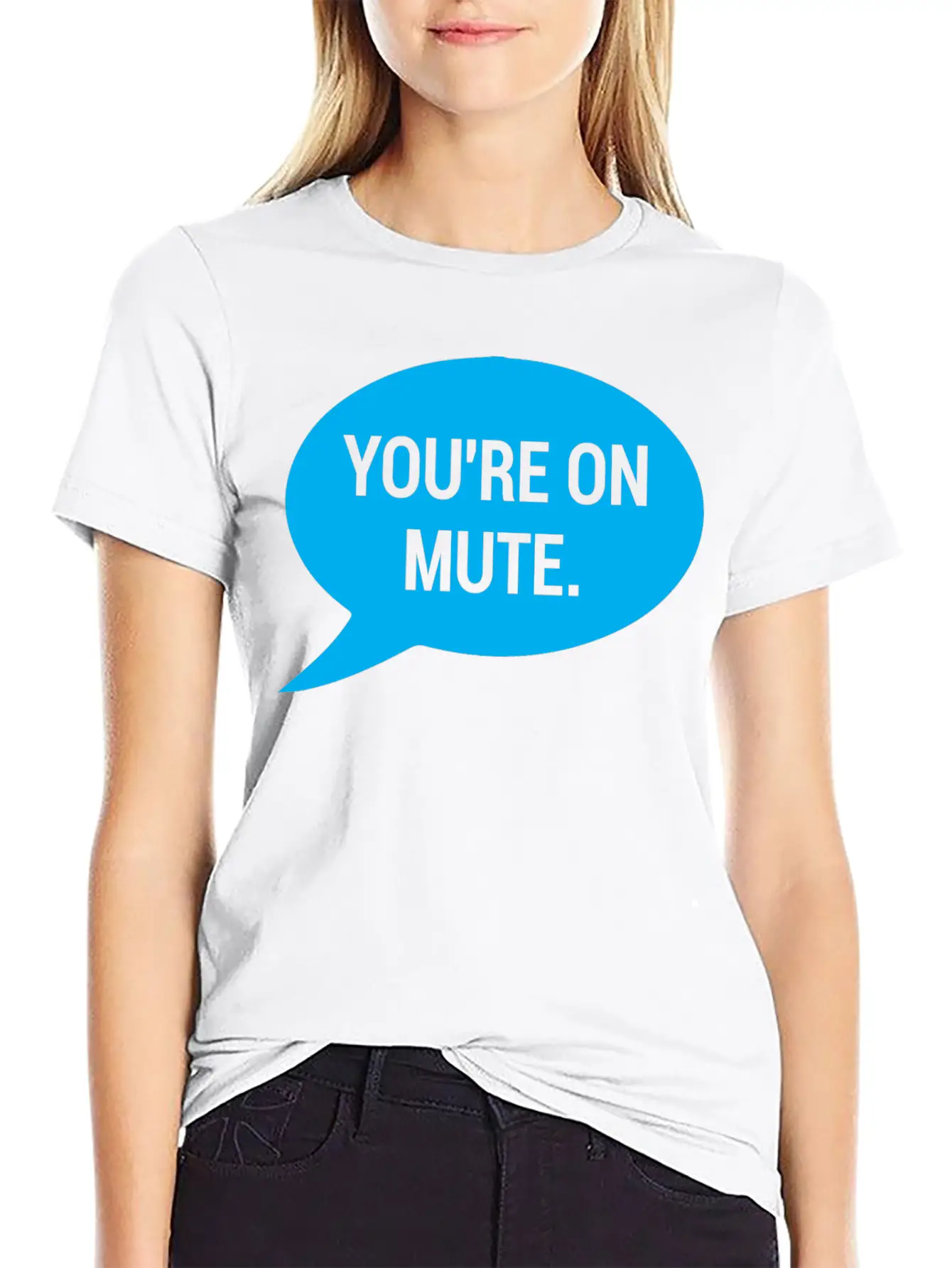Work From Home, You're On Mute Relaxed Everyday Tee – Lightweight And Durable Cotton