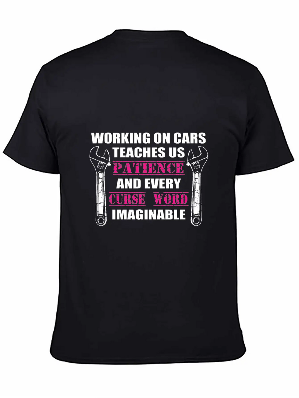 Working On Cars Teaches Us Patience Mechanic Or En Timeless Short Sleeve Tee – Comfy And Minimalist Design