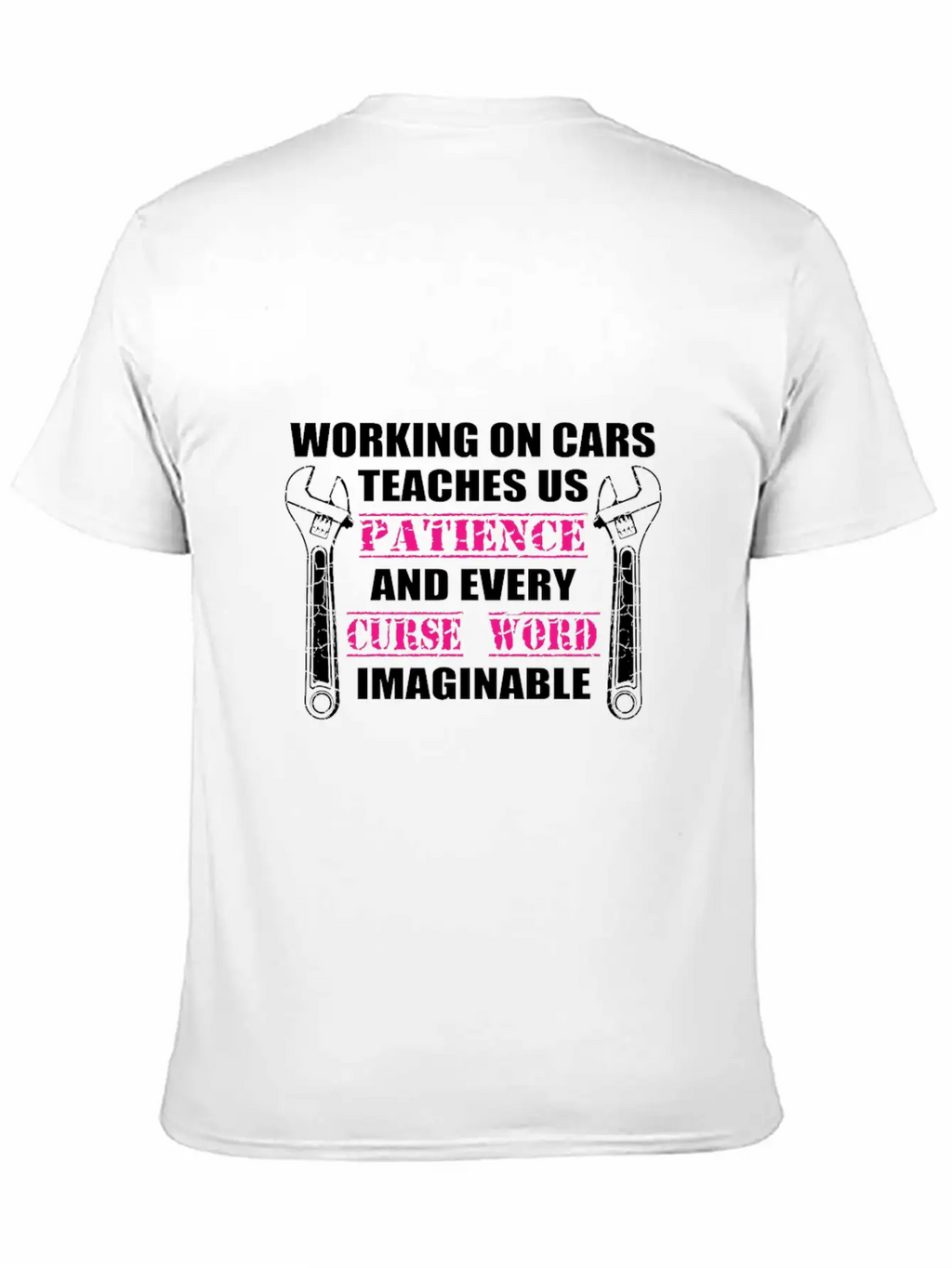 Working On Cars Teaches Us Patience Mechanic Or En Timeless Short Sleeve Tee – Comfy And Minimalist Design