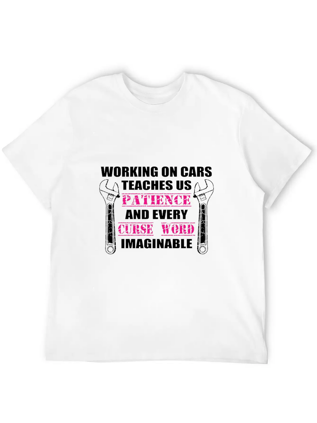 Working On Cars Teaches Us Patience Mechanic Or En Timeless Short Sleeve Tee – Comfy And Minimalist Design