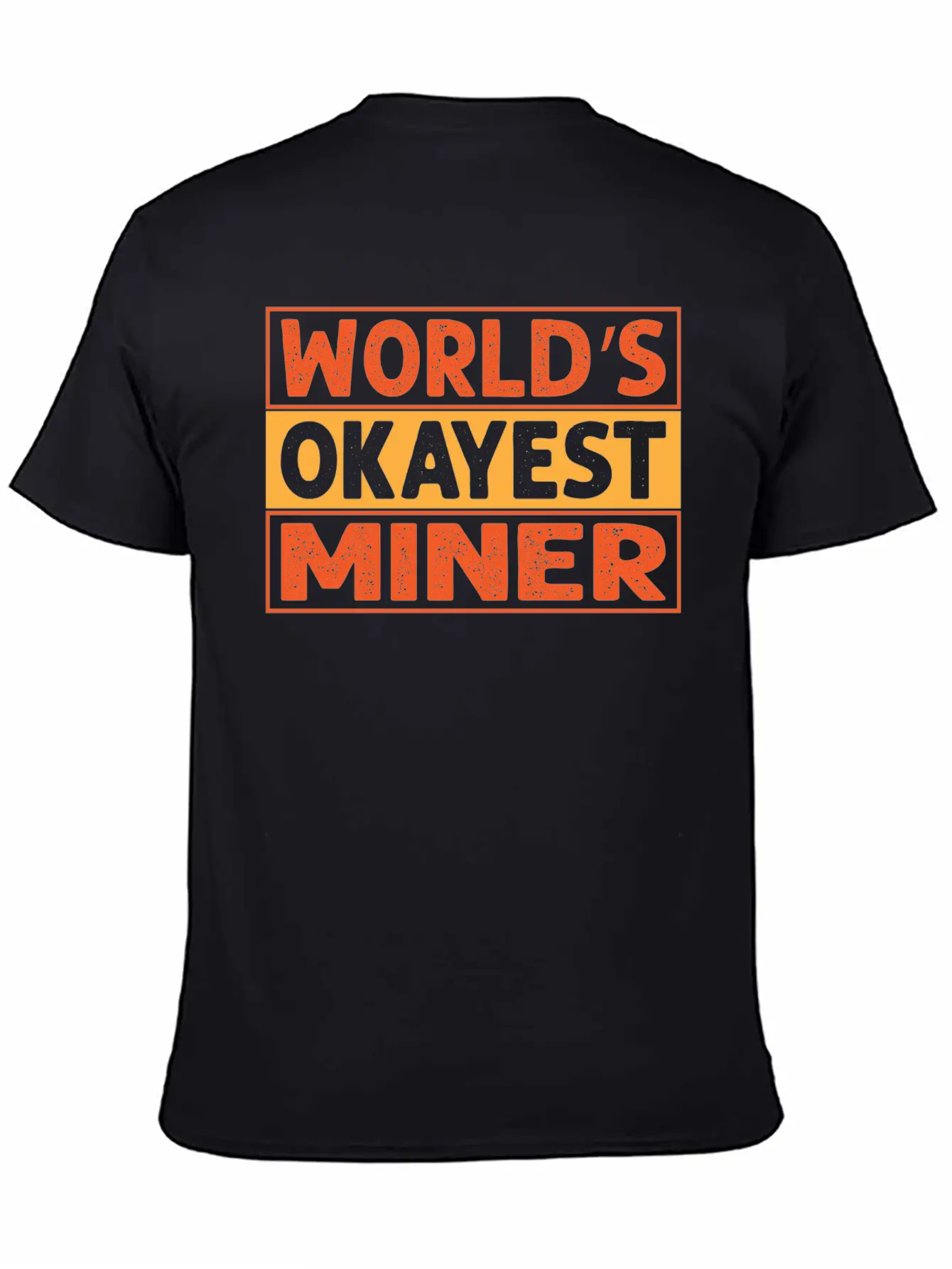 World S Okayest Miner Essential Cotton Tee For Daily Outfits – Unisex Style