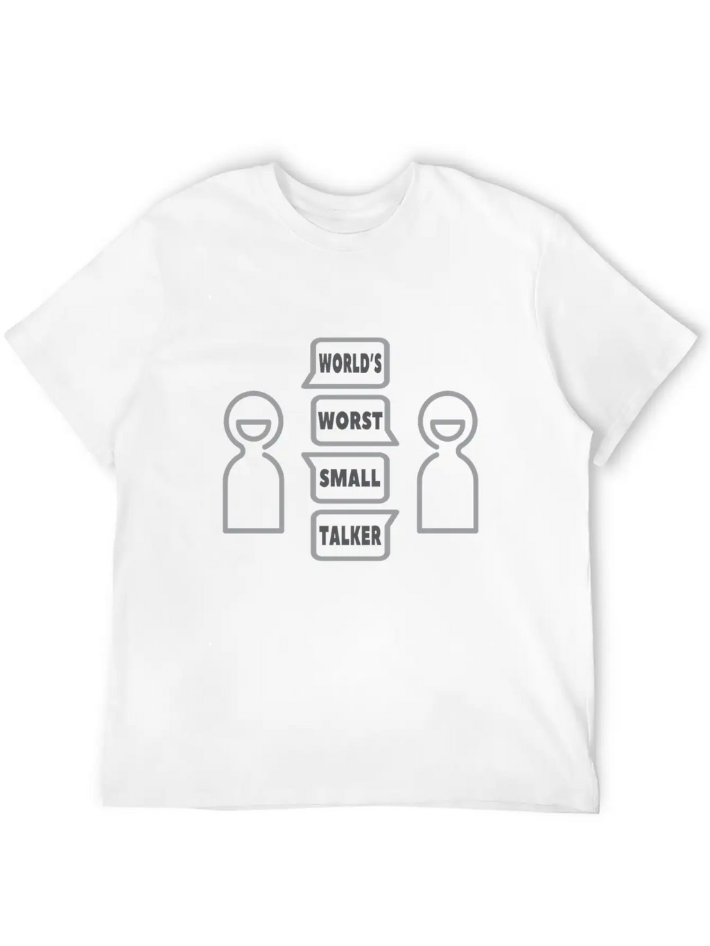 World’s Worst Small Talker Timeless Short Sleeve Tee – Comfy And Minimalist Design