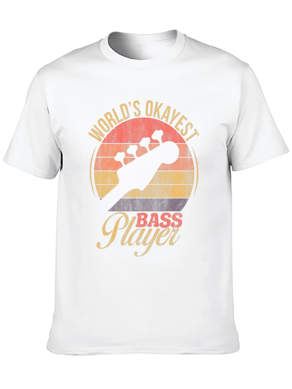 WORLD'S OKAYEST BASS PLAYER TSHIRT Basic Graphic T-Shirt – Daily Comfort In Soft Cotton