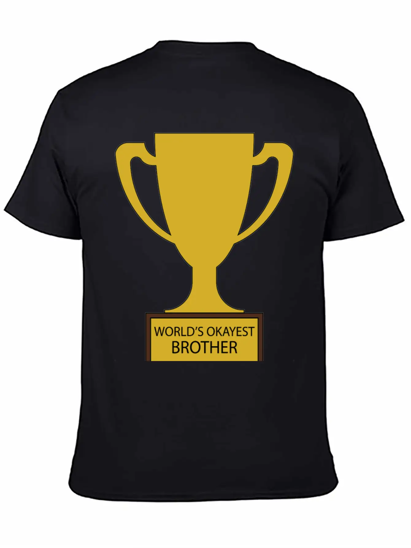 World's Okayest Brother Trophy Timeless Short Sleeve Tee – Comfy And Minimalist Design