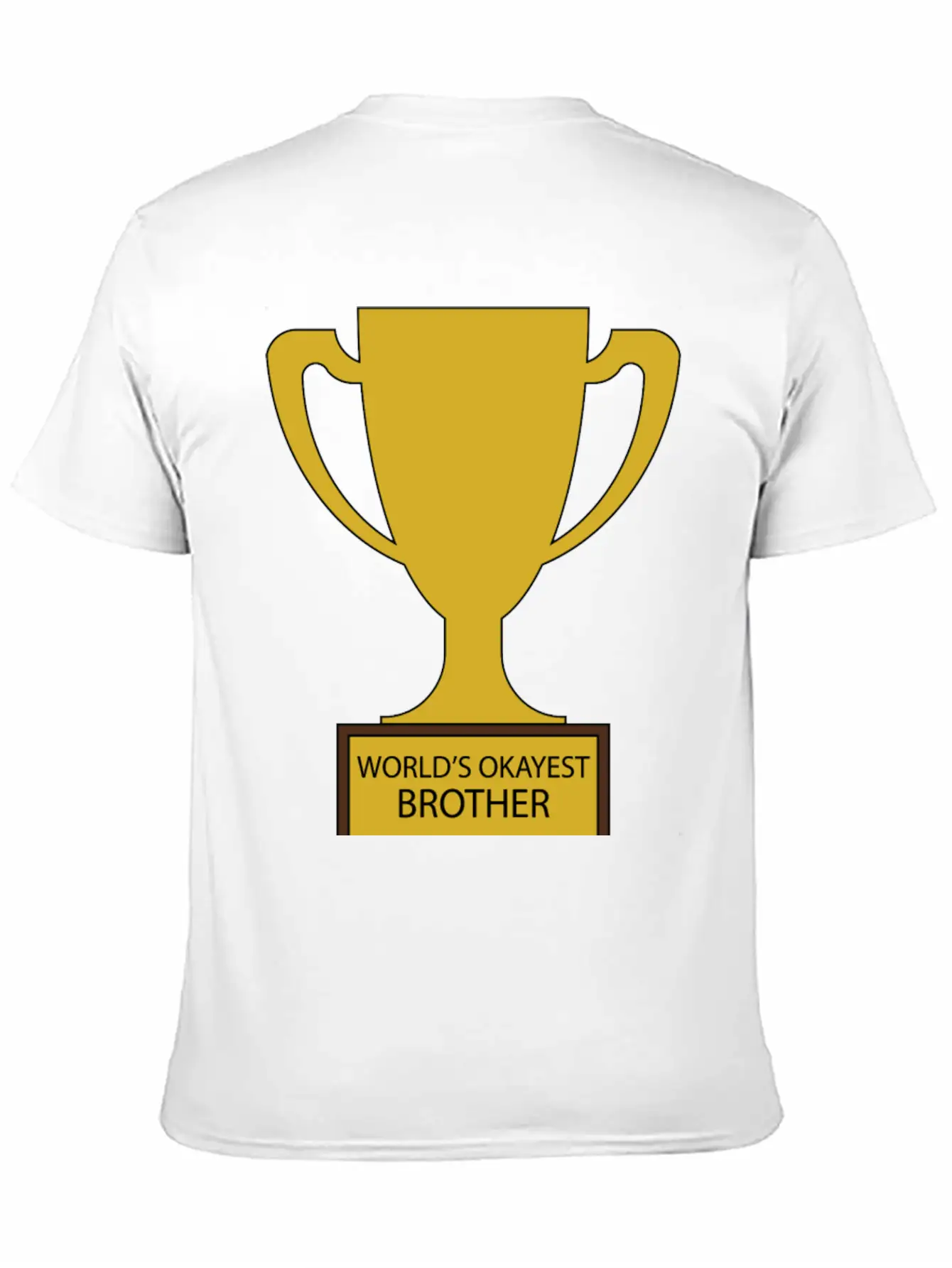 World's Okayest Brother Trophy Timeless Short Sleeve Tee – Comfy And Minimalist Design