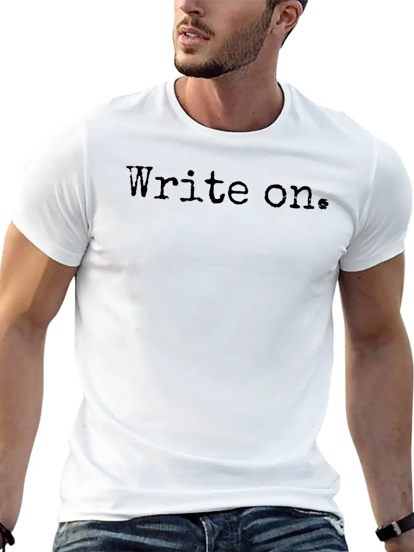 Write On. Funny Novelty Writing Gift For Writers Breathable Soft Cotton T-Shirt – Timeless Casual Look