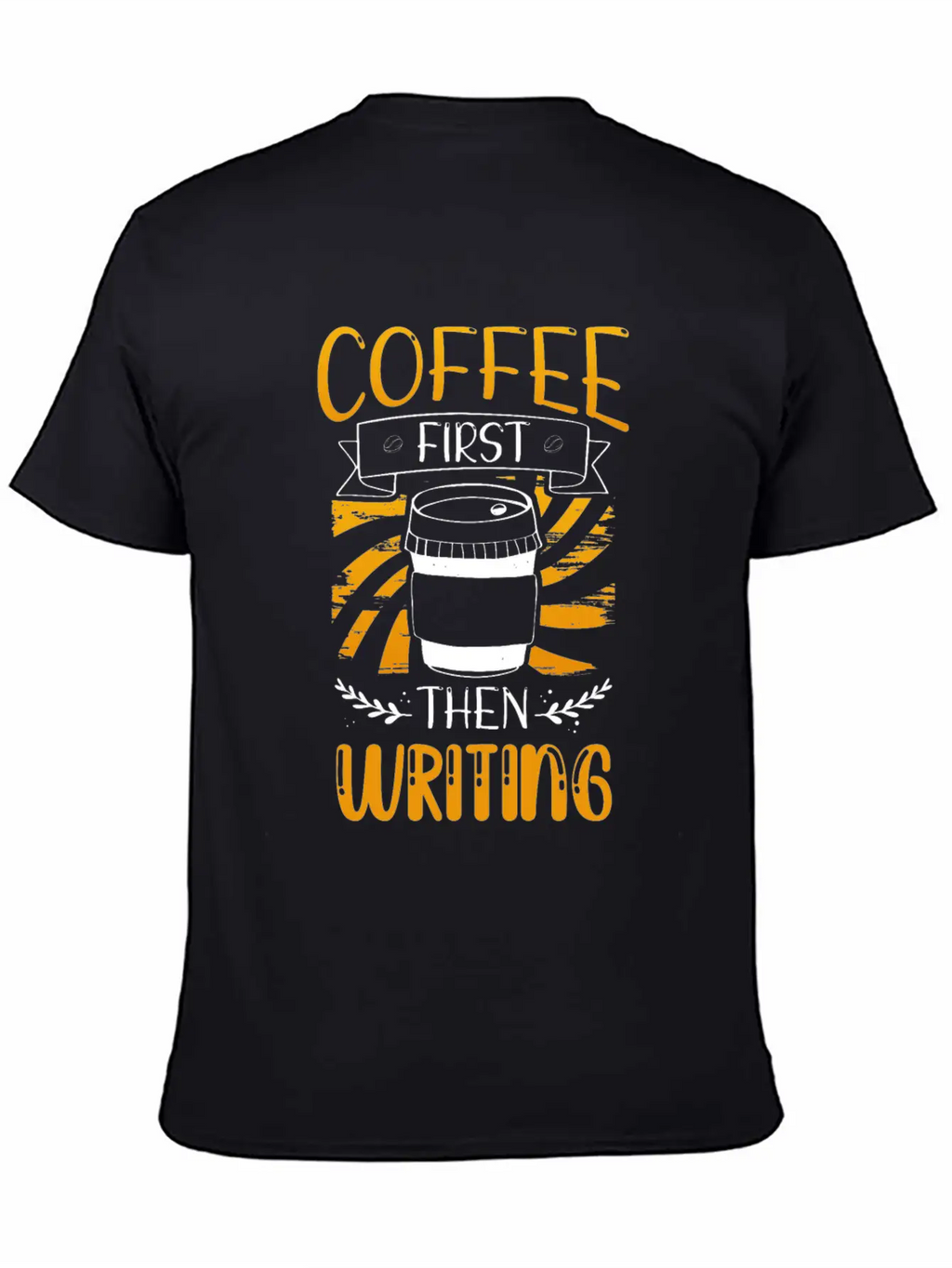 Writer Gift Coffee First Then Writing Classic Cotton Tee – Unisex Comfort For Any Season