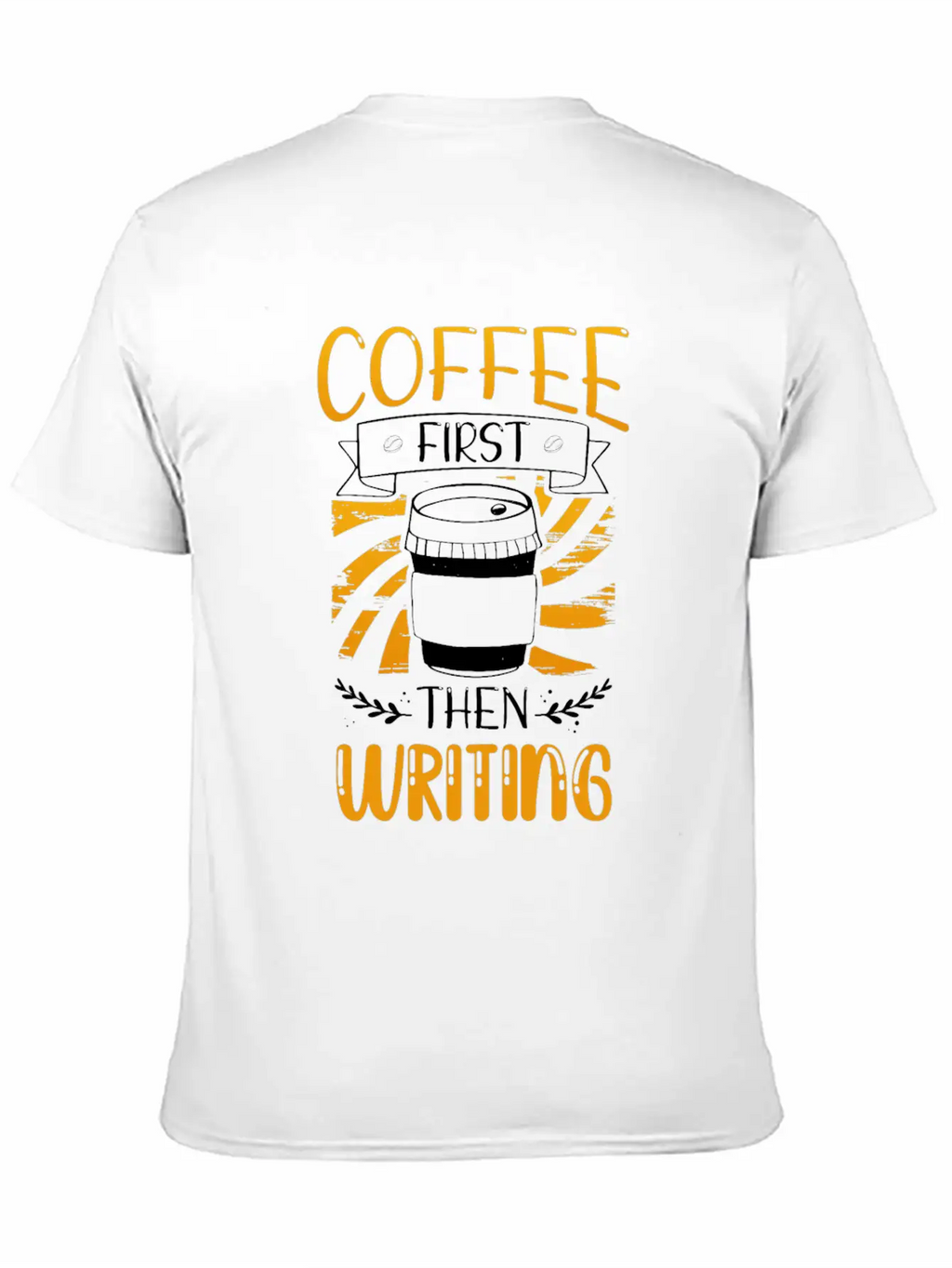 Writer Gift Coffee First Then Writing Classic Cotton Tee – Unisex Comfort For Any Season