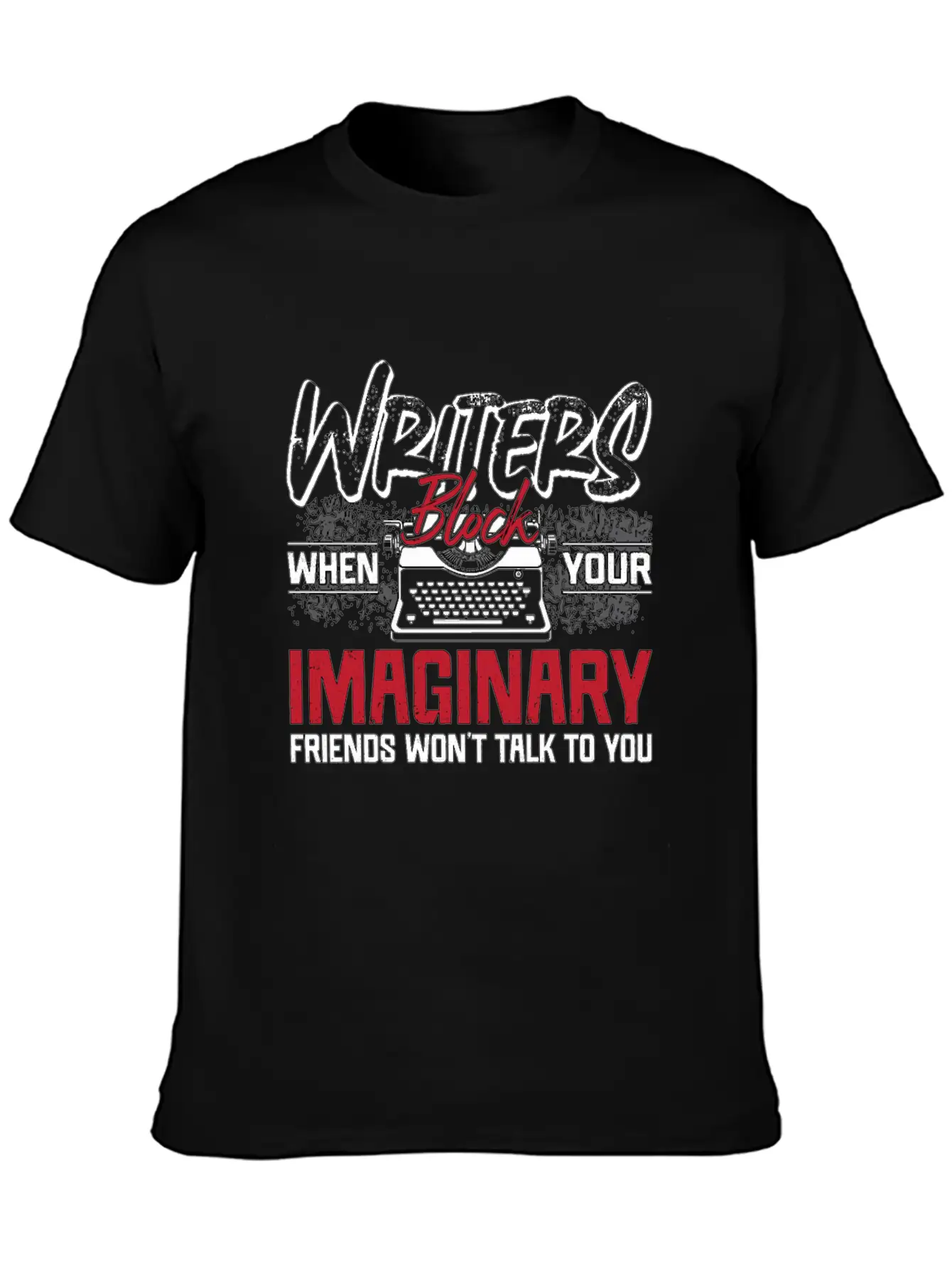 Writing Writers Block When Your Publisher Novelist Essential Cotton Tee For Daily Outfits – Unisex Style