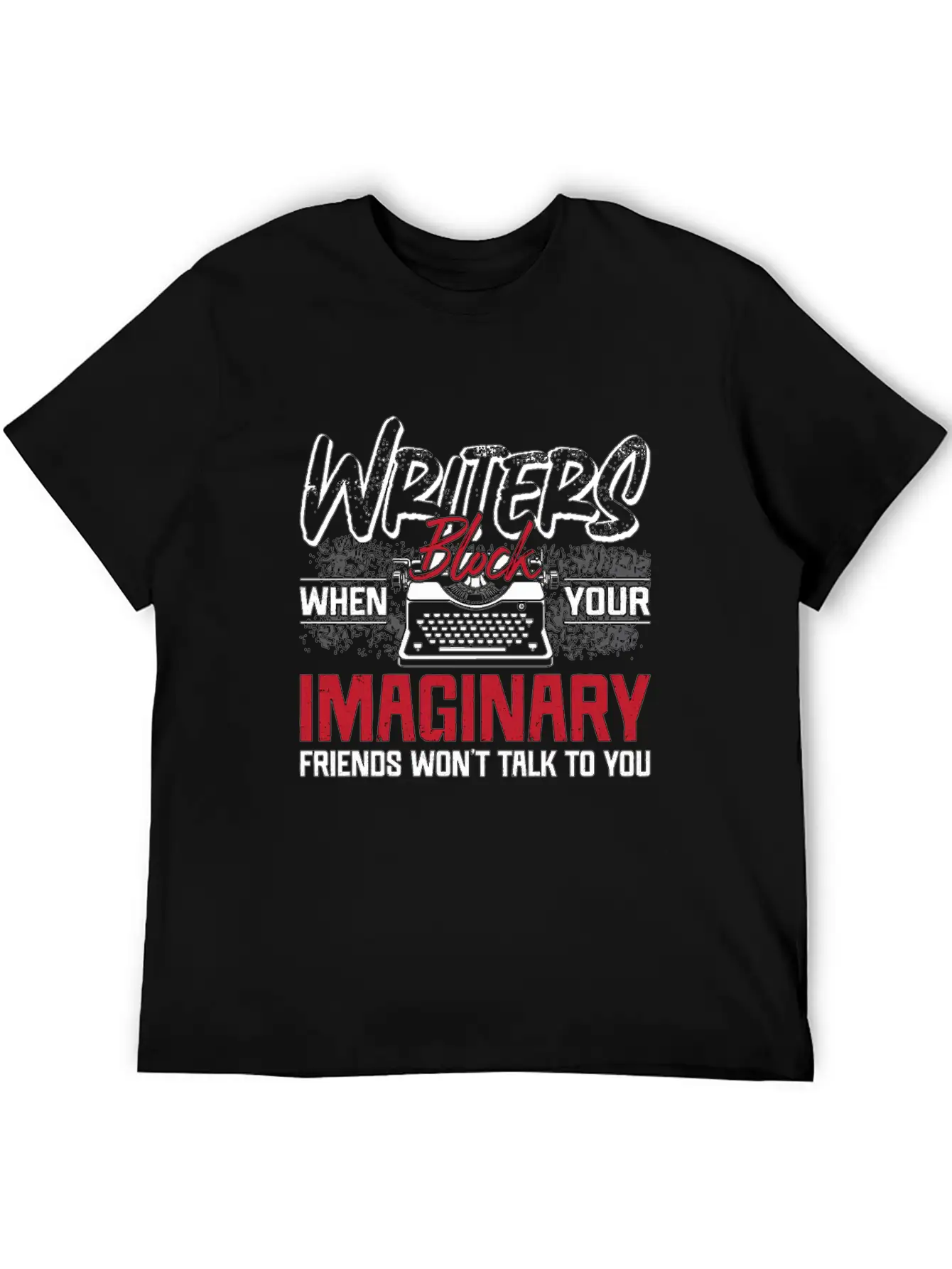 Writing Writers Block When Your Publisher Novelist Essential Cotton Tee For Daily Outfits – Unisex Style