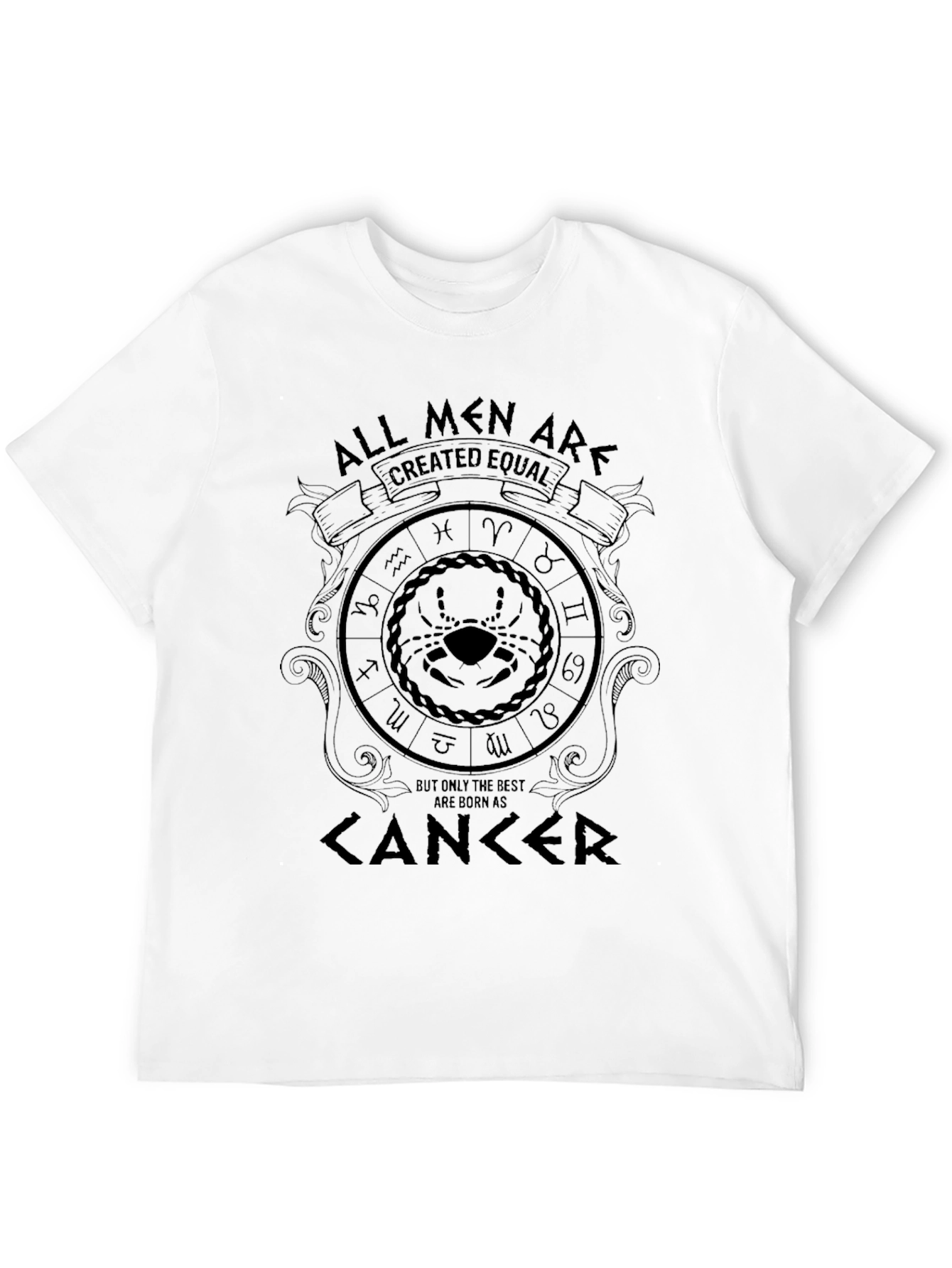 Cancer Zodiac Mens T-Shirt - All Men Are Created Equal