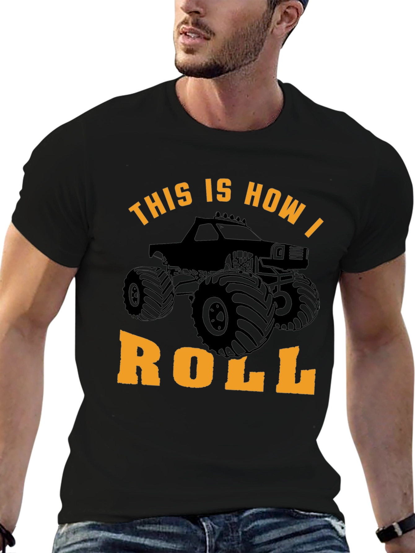 Monster Truck T-Shirt: This Is How I Roll!