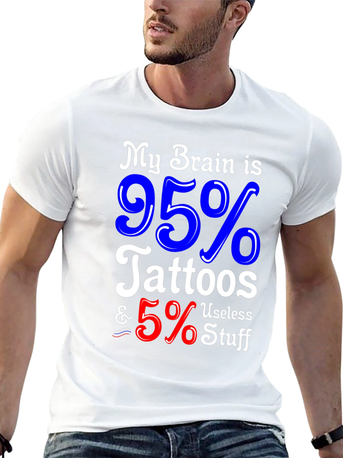 Tattoo Lover Graphic Tee - My Brain is 95% Tattoos & 5% Useless Stuff