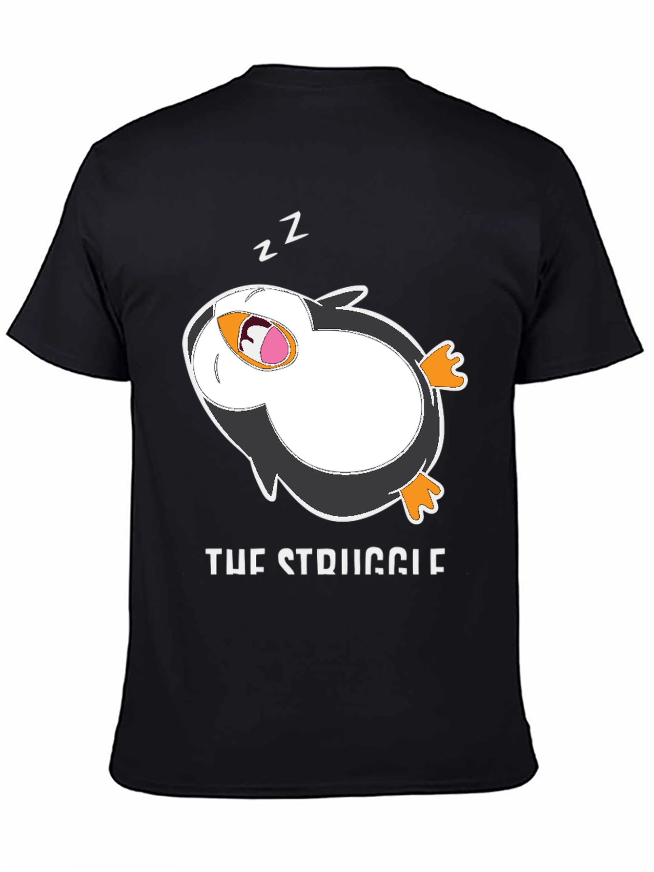 Funny Penguin T-Shirt: The Struggle is Real