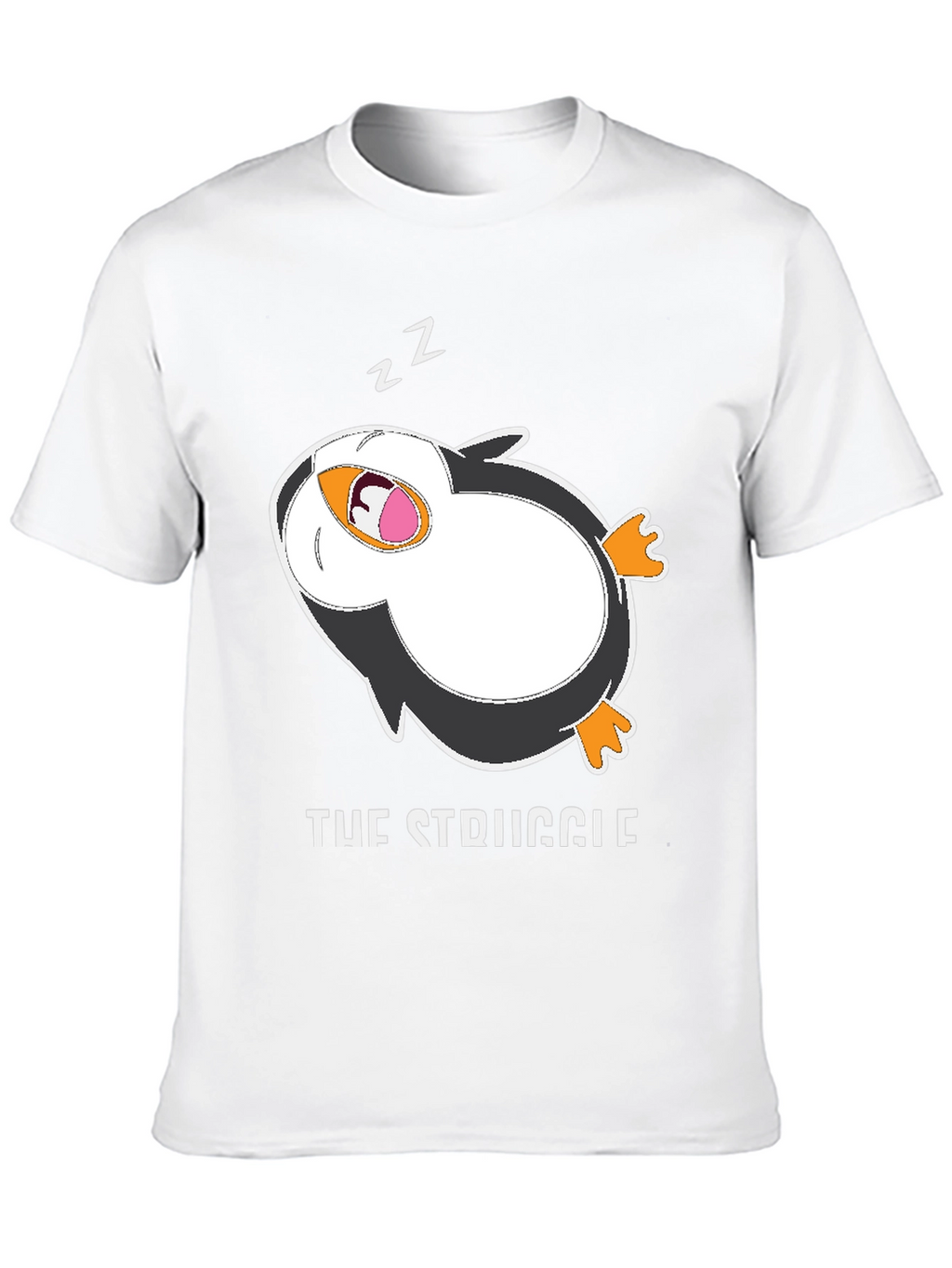 Funny Penguin T-Shirt: The Struggle is Real