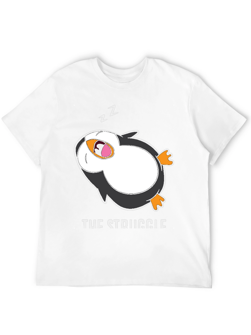 Funny Penguin T-Shirt: The Struggle is Real