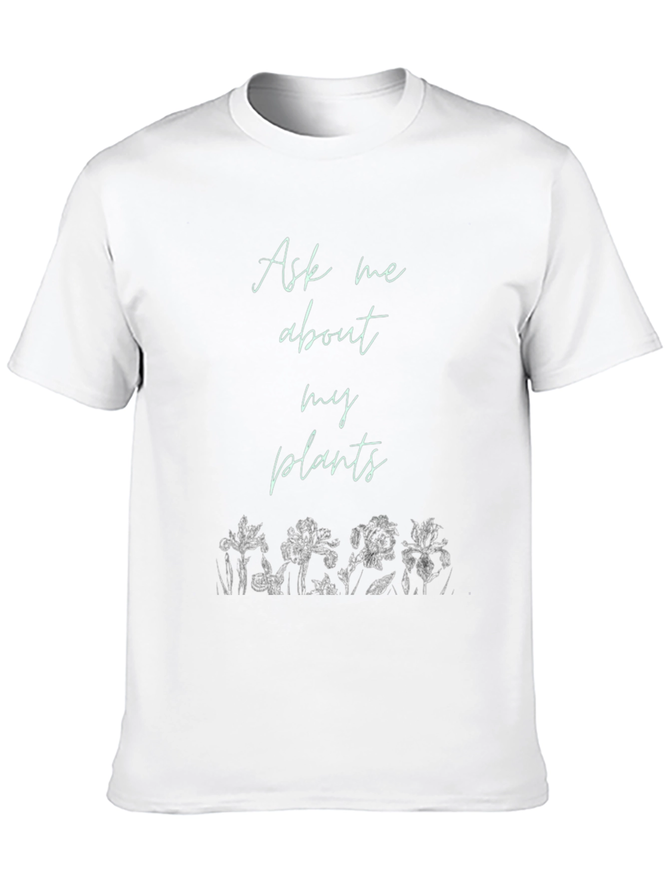 Ask Me About My Plants T-Shirt - Black Graphic Tee