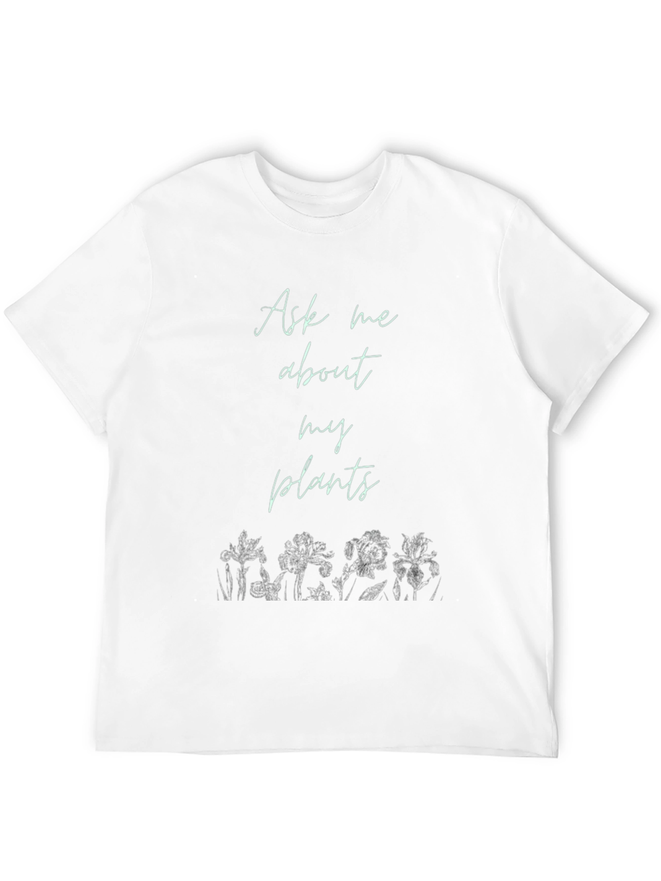 Ask Me About My Plants T-Shirt - Black Graphic Tee