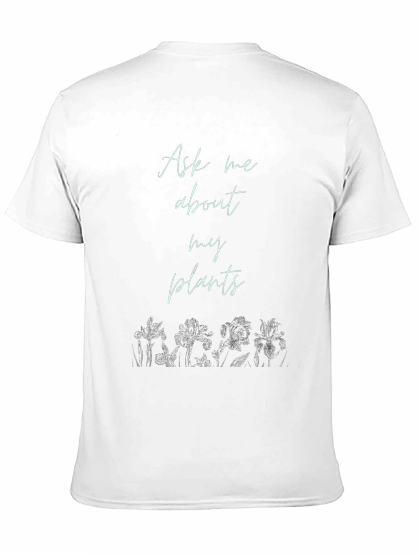 Ask Me About My Plants T-Shirt - Black Graphic Tee